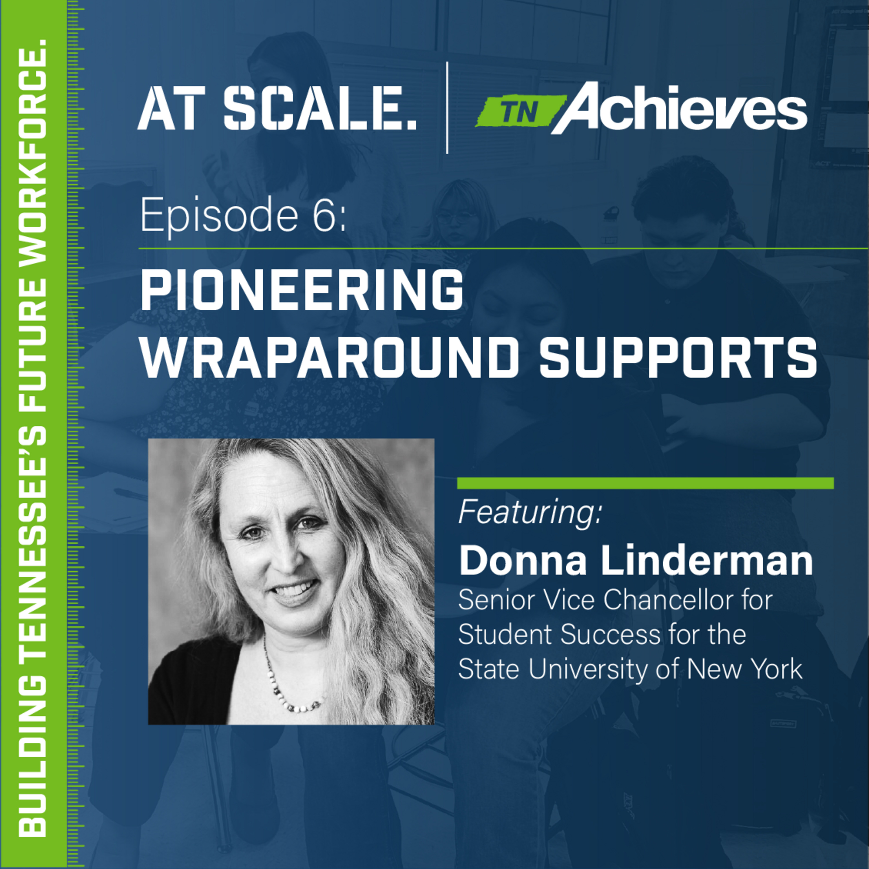 At Scale: The tnAchieves Podcast