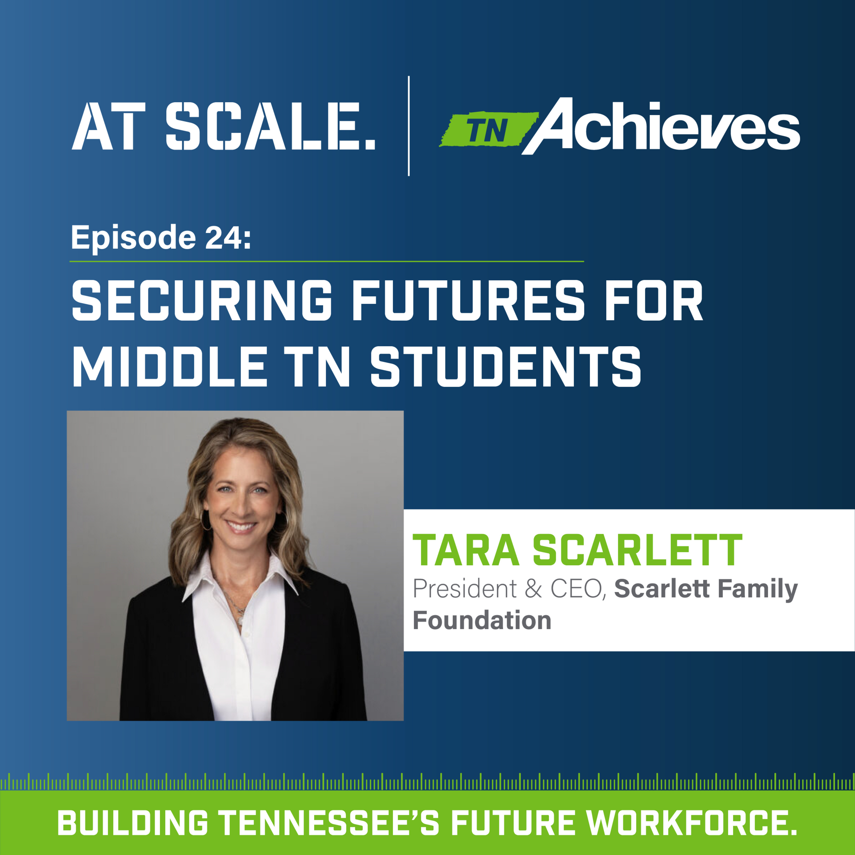 Securing Futures for Middle Tennessee Students with Tara Scarlett episode artwork