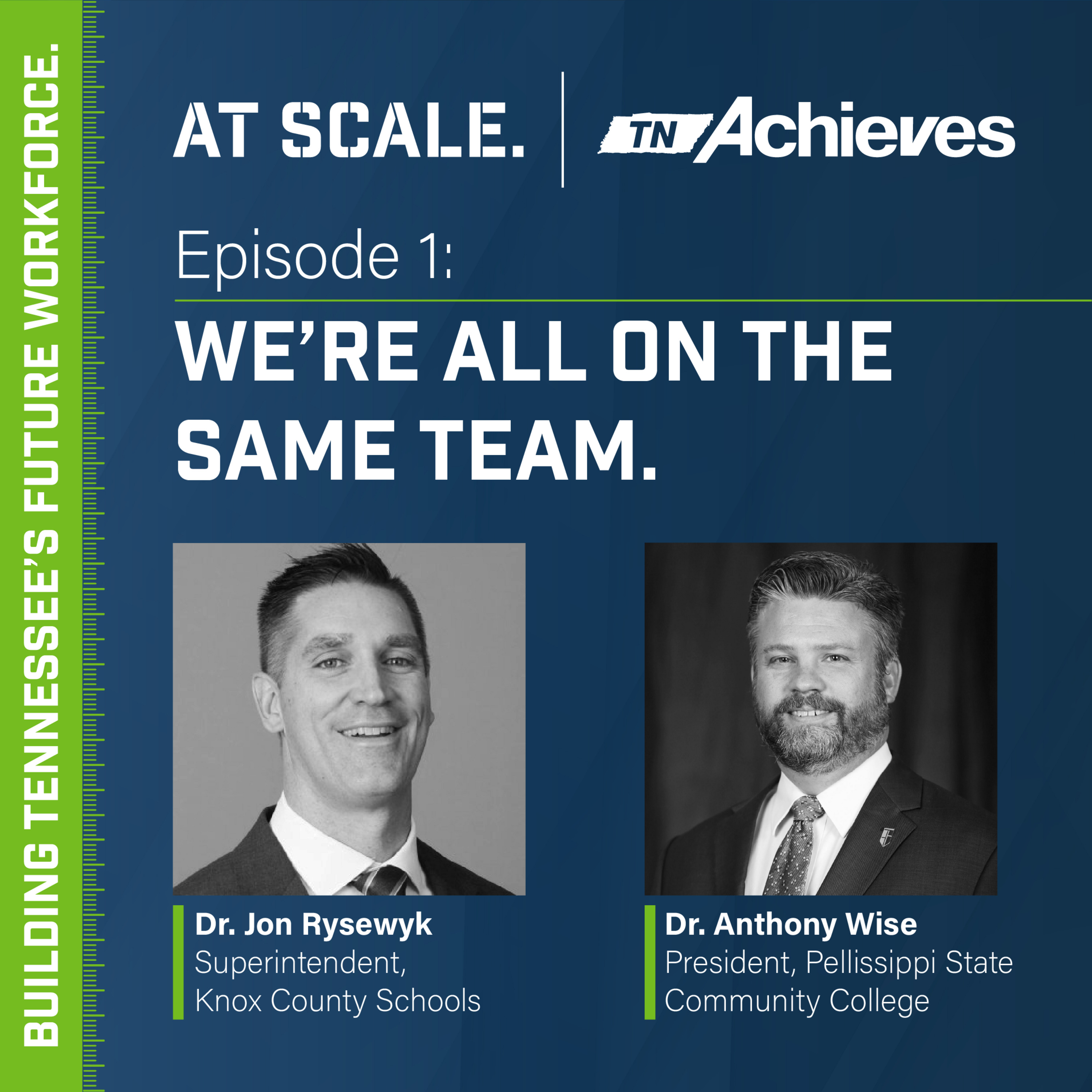At Scale: The tnAchieves Podcast