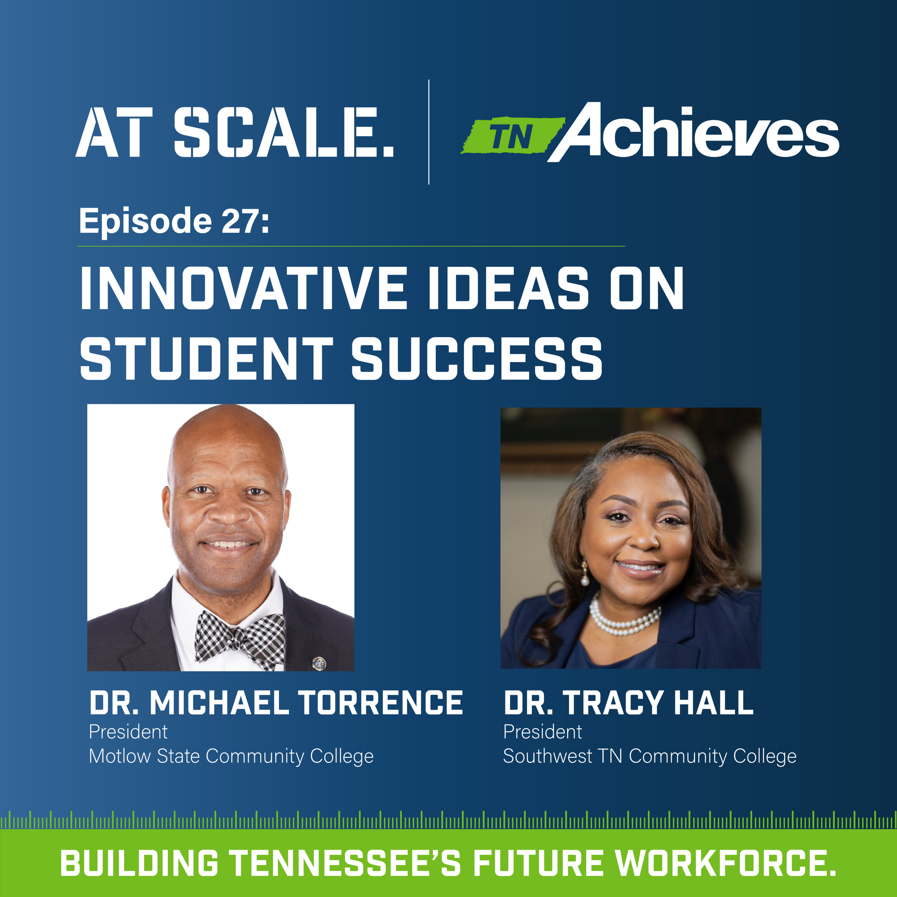 Innovative Ideas on Student Success with Dr. Tracy Hall and Dr. Michael Torrence episode artwork
