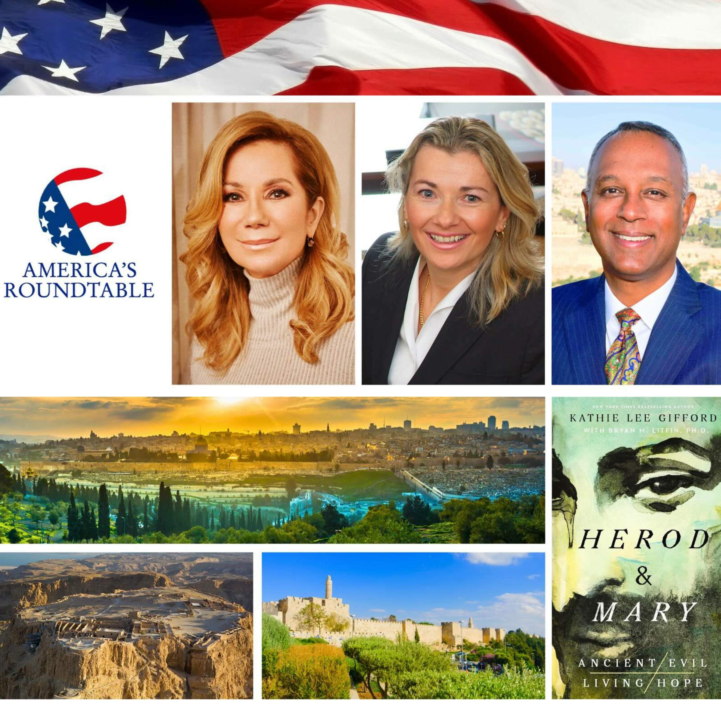 cover of episode America's Roundtable with Kathie Lee Gifford | NY Times Bestselling Author: "Herod and Mary: Ancient Evil, Living Hope"