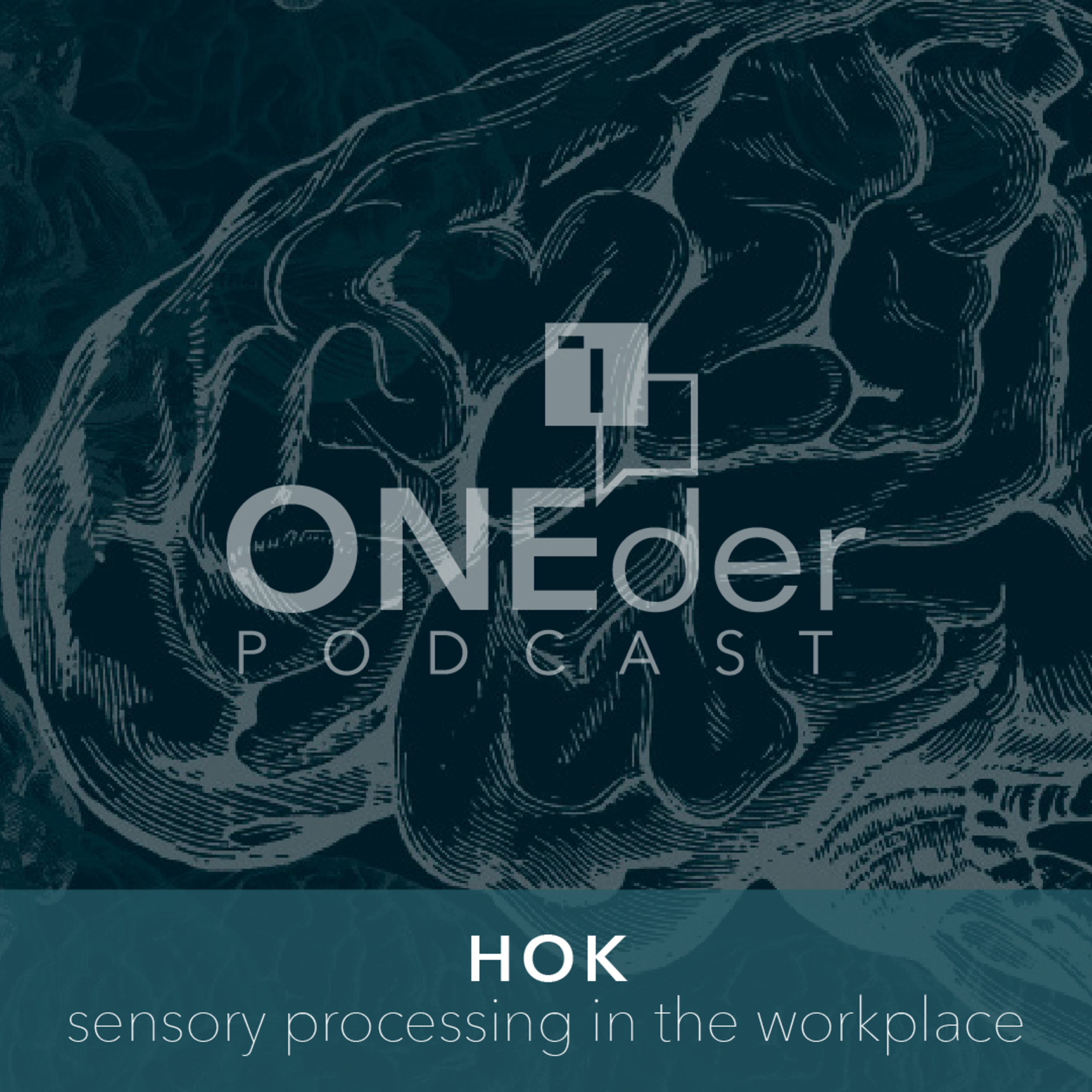 Sensory Processing in The Workplace episode artwork