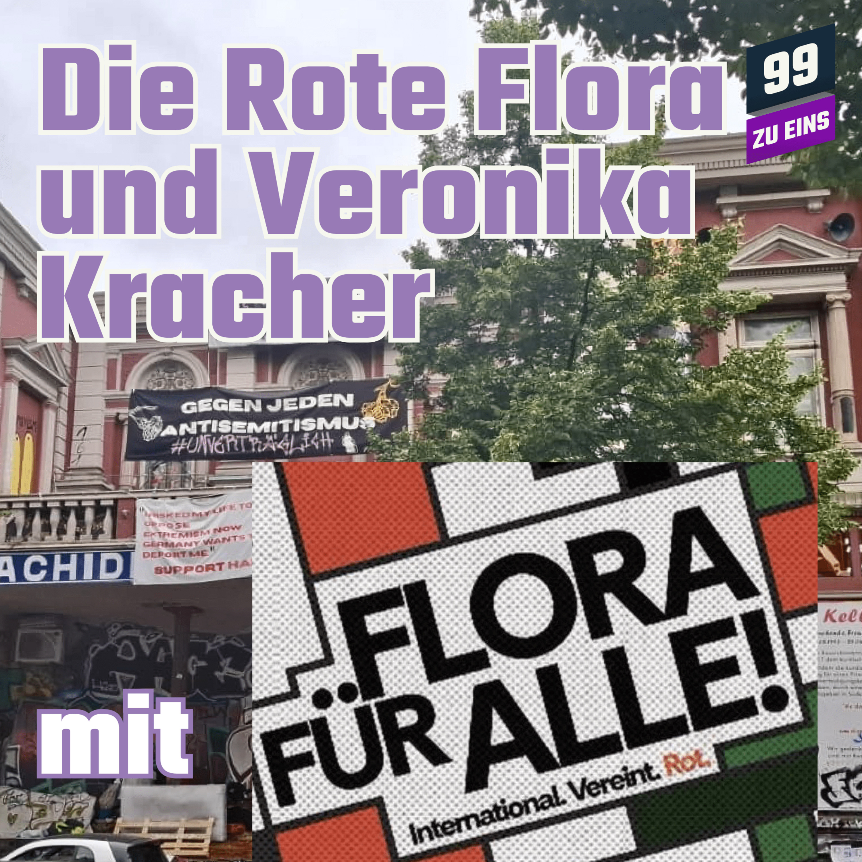 Episode 541: Die Rote Flora und Veronika Kracher mit Flora für Alle
