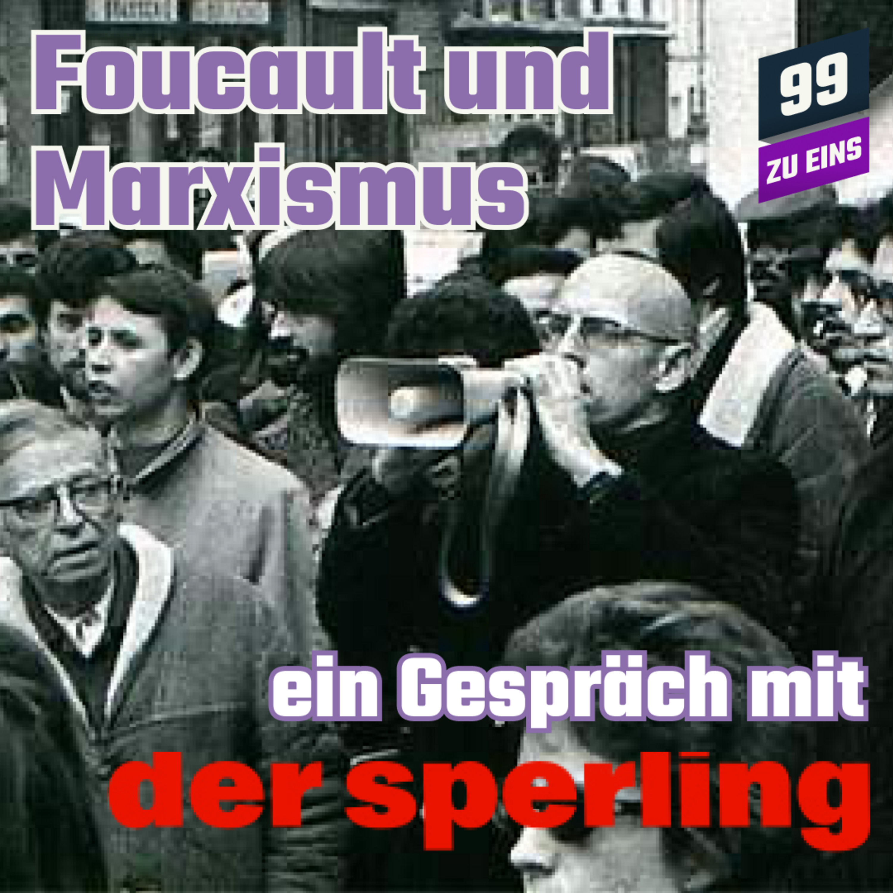 Episode 493: Foucault und Marxismus