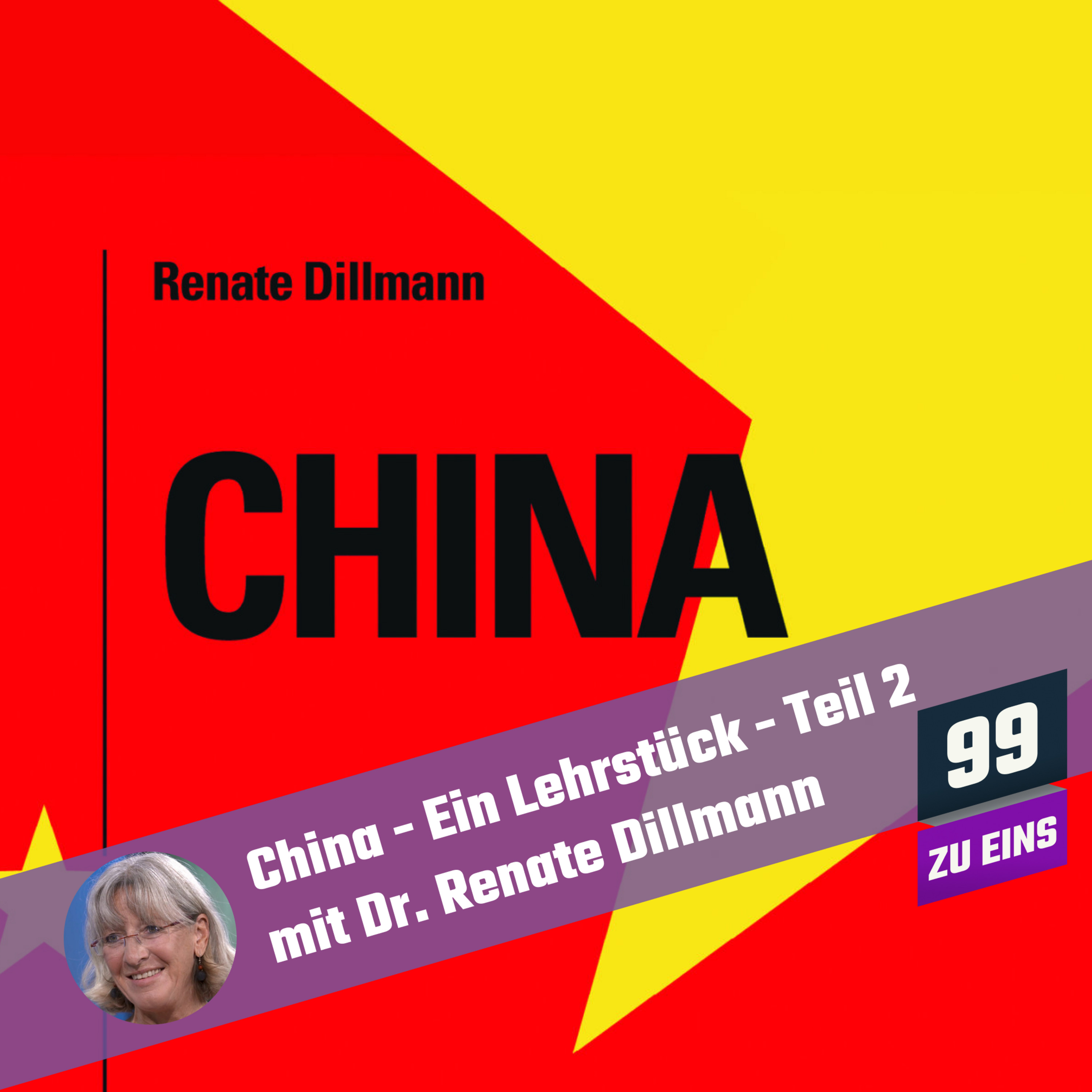 Episode 84: China - Ein Lehrstück - Teil 2: Mao's China mit Renate Dillmann