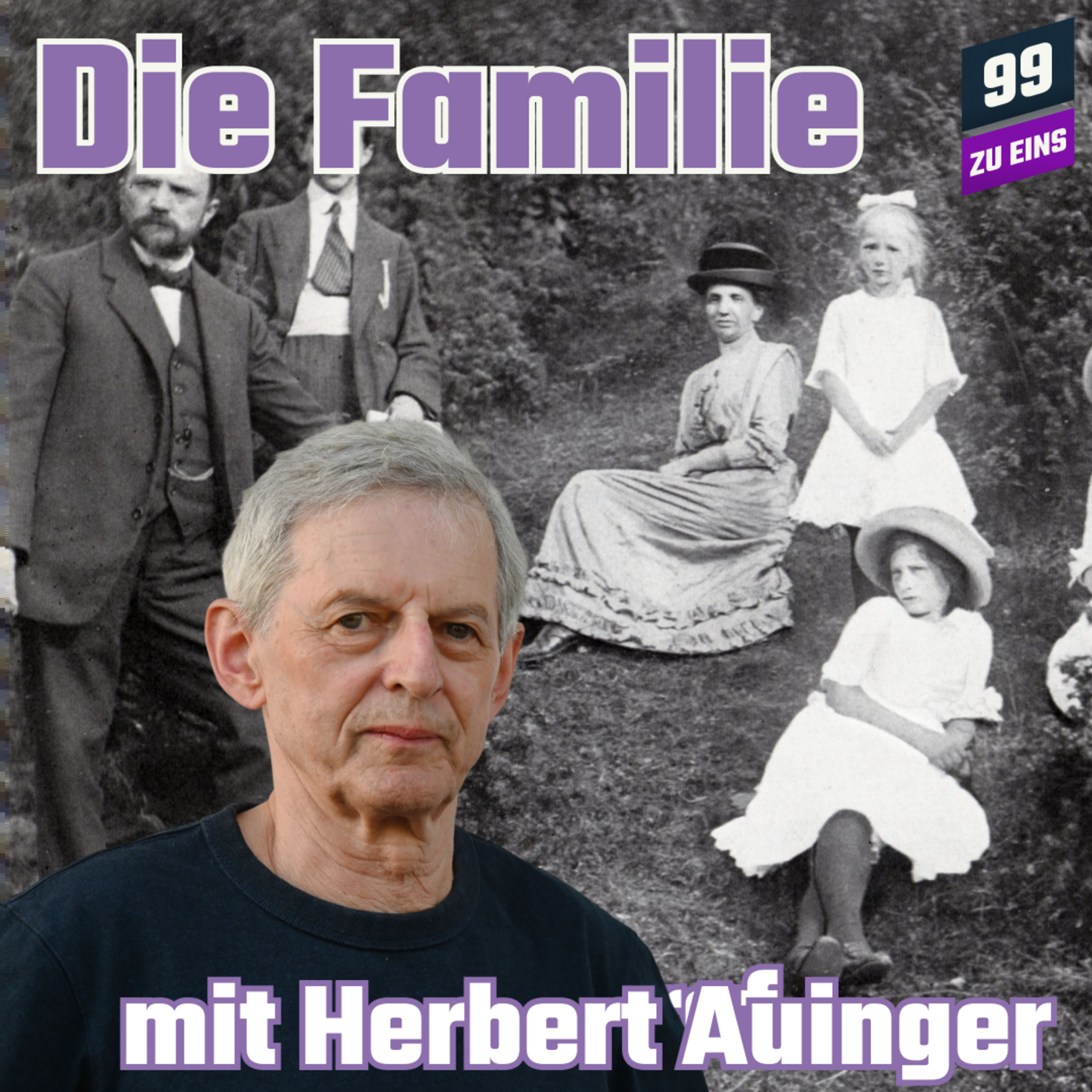 Episode 299: Die Famlie mit Herbert Auinger