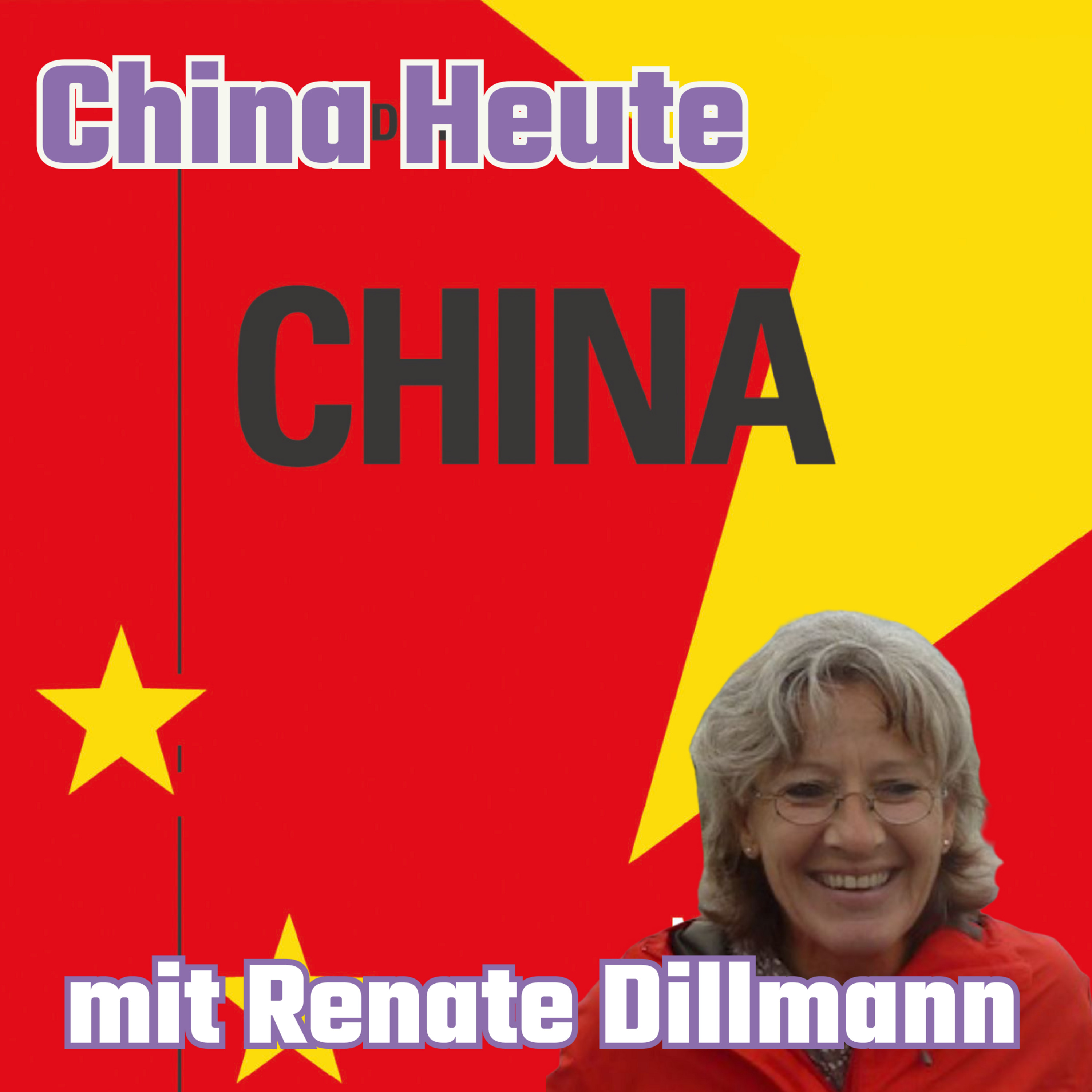 Episode 118: China - Ein Lehrstück - Teil 4 - China Heute mit Renate Dillmann