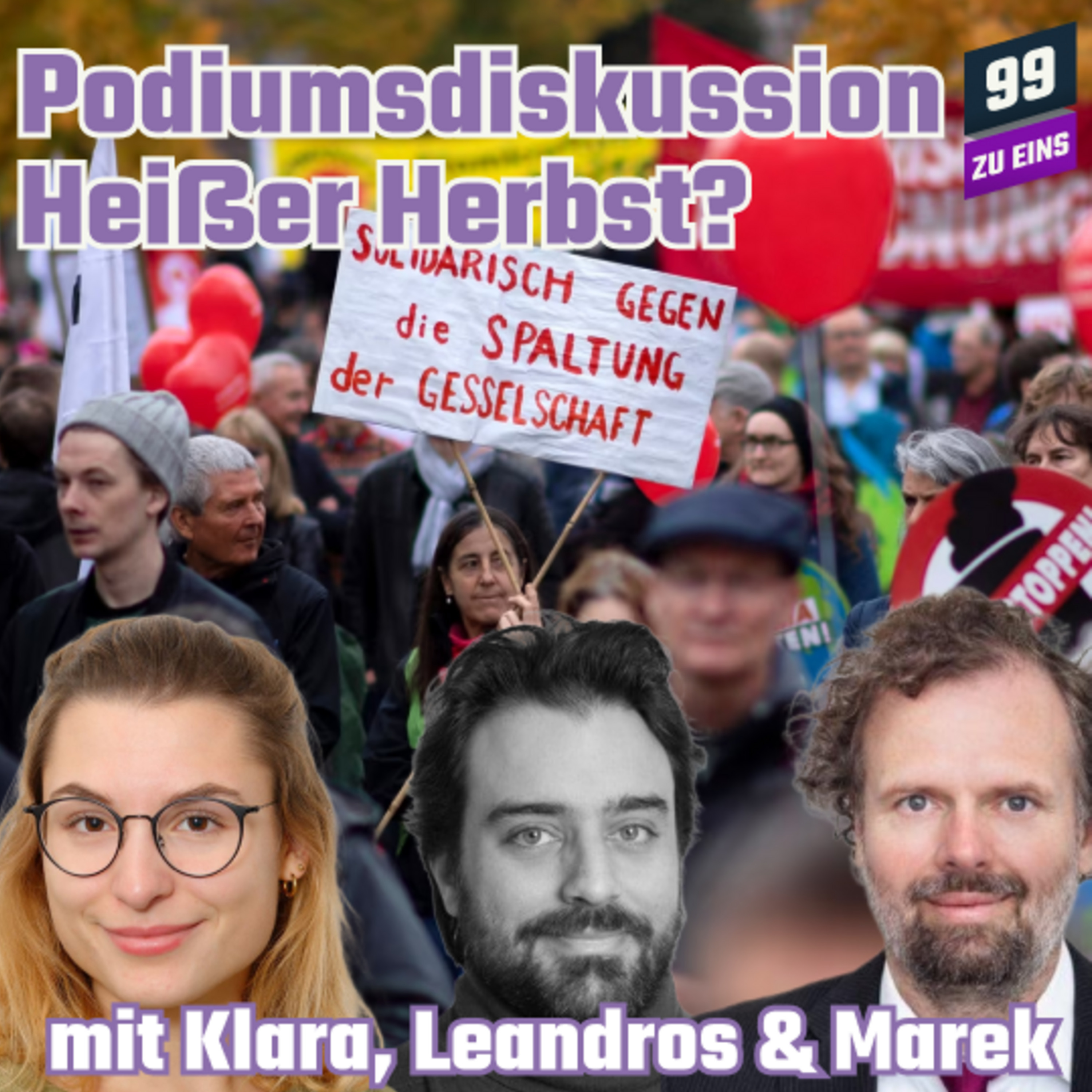 Episode 233: Podiumsdiskussion: Heißer Herbst? mit Klara, Leandros & Marek