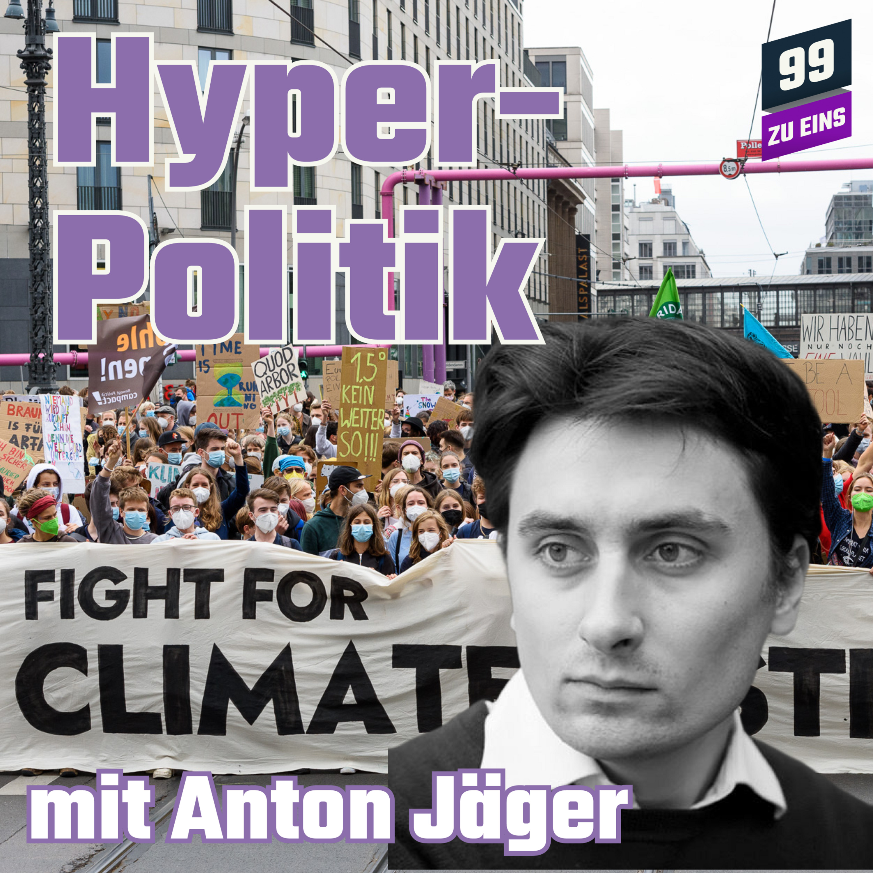 Episode 164: Hyper-Politik mit Anton Jäger