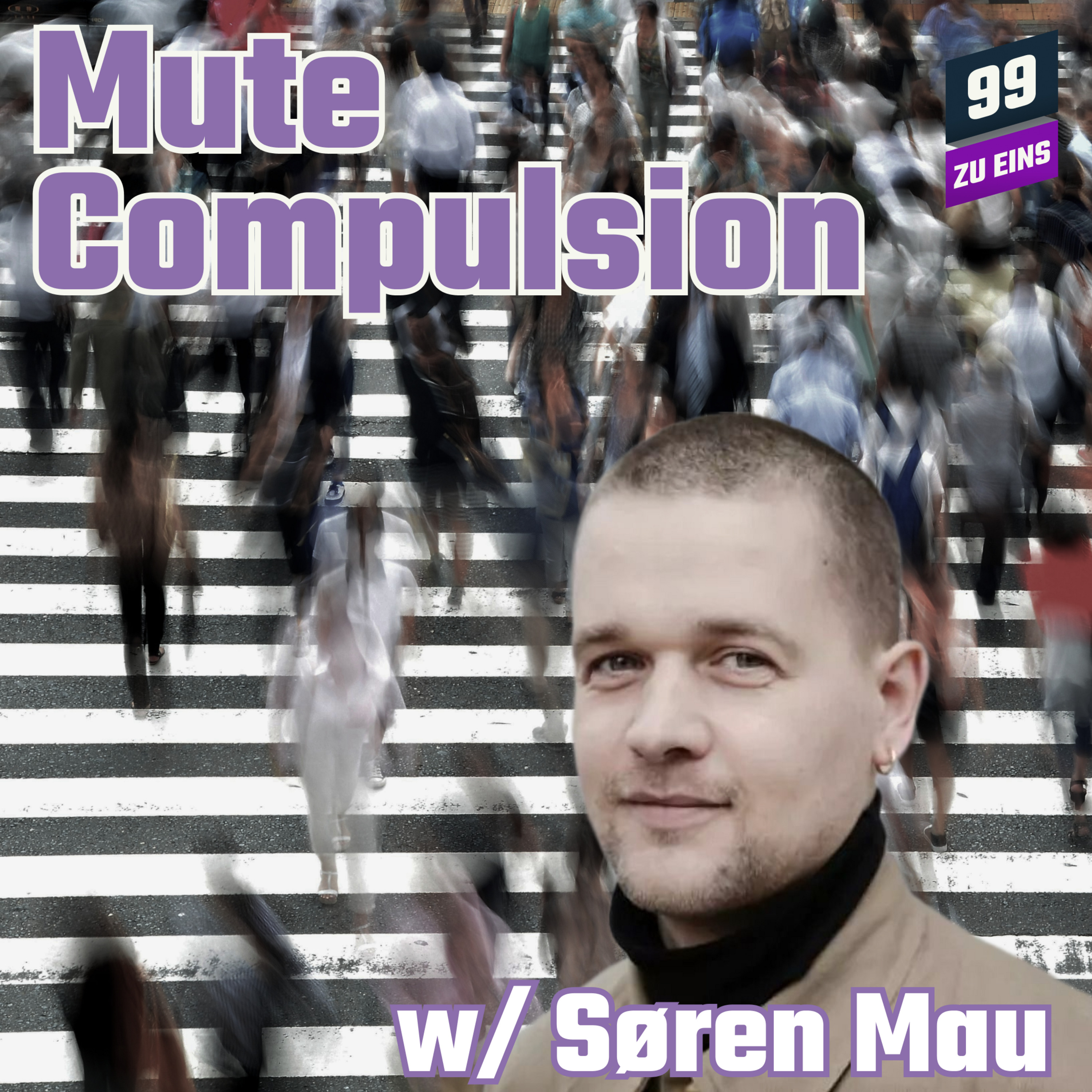 Episode 133: [ENG] Mute Complusion w/ Søren Mau