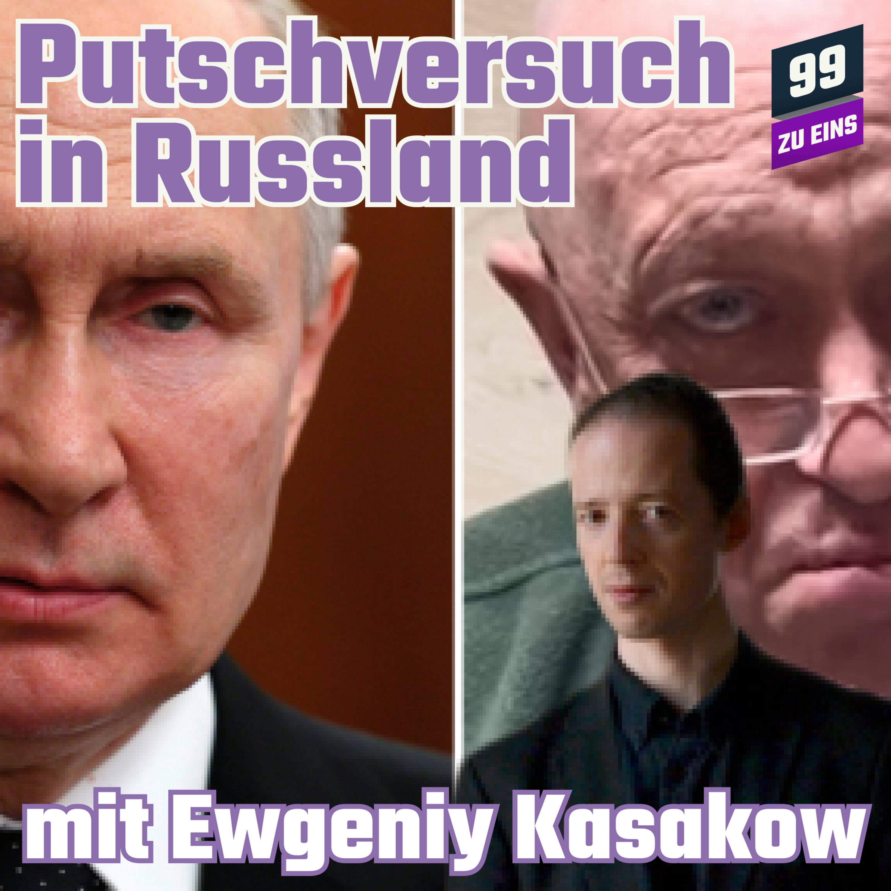 Episode 283: Putschversuch in Russland mit Ewgeniy Kasakow