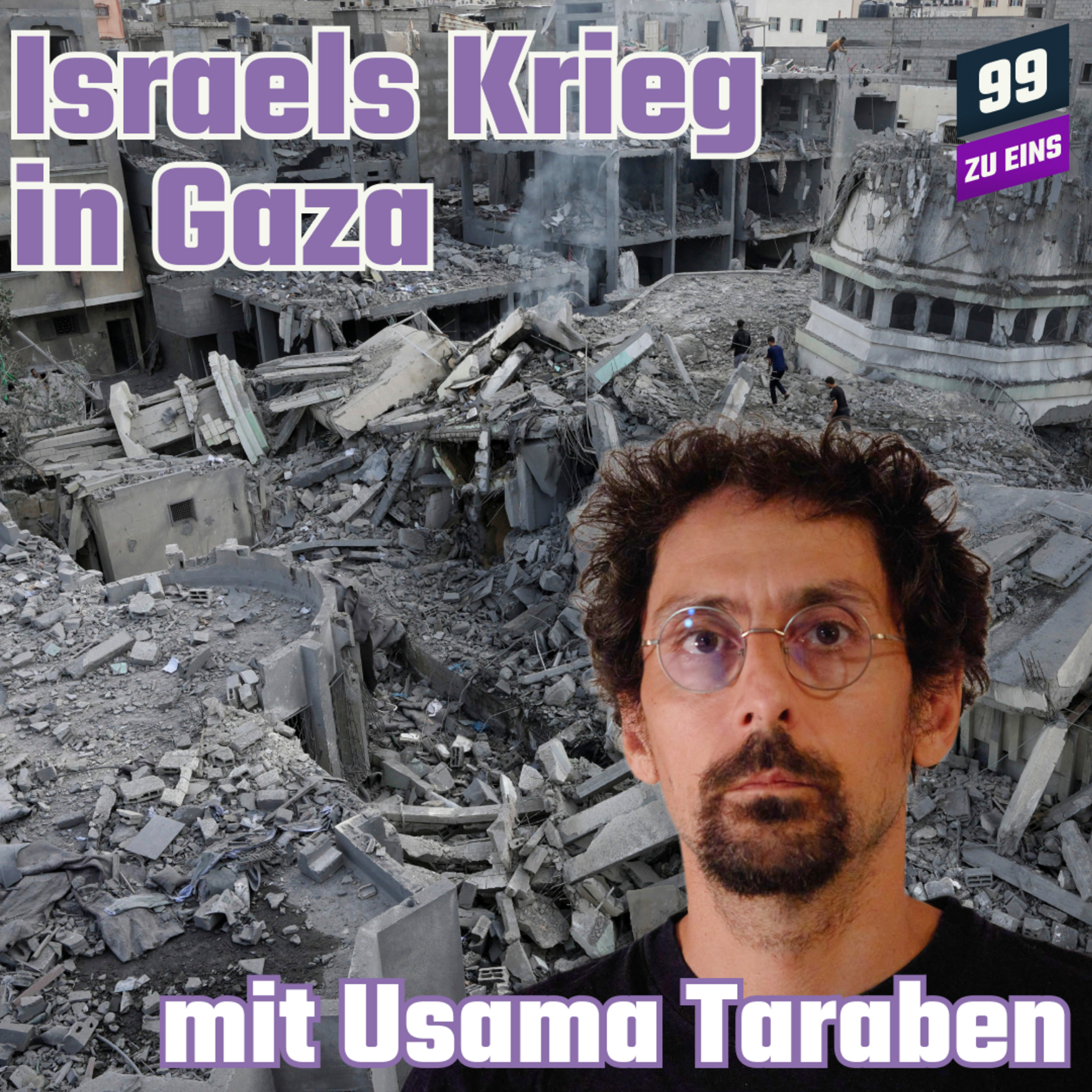 Episode 390: Israels Krieg in Gaza mit Usama Taraben
