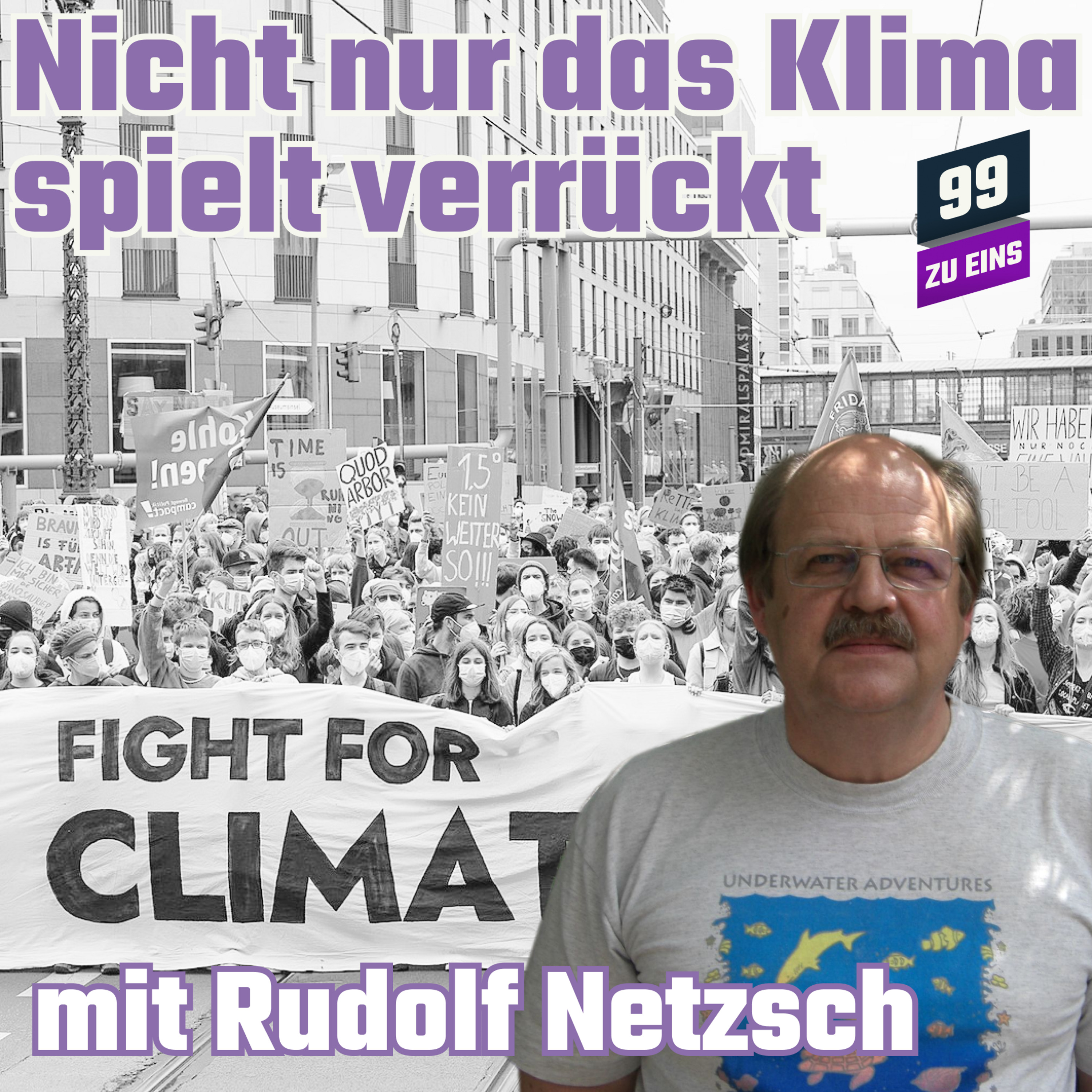Episode 383: Nicht nur das Klima spielt verrückt - mit Rudolf Netzsch
