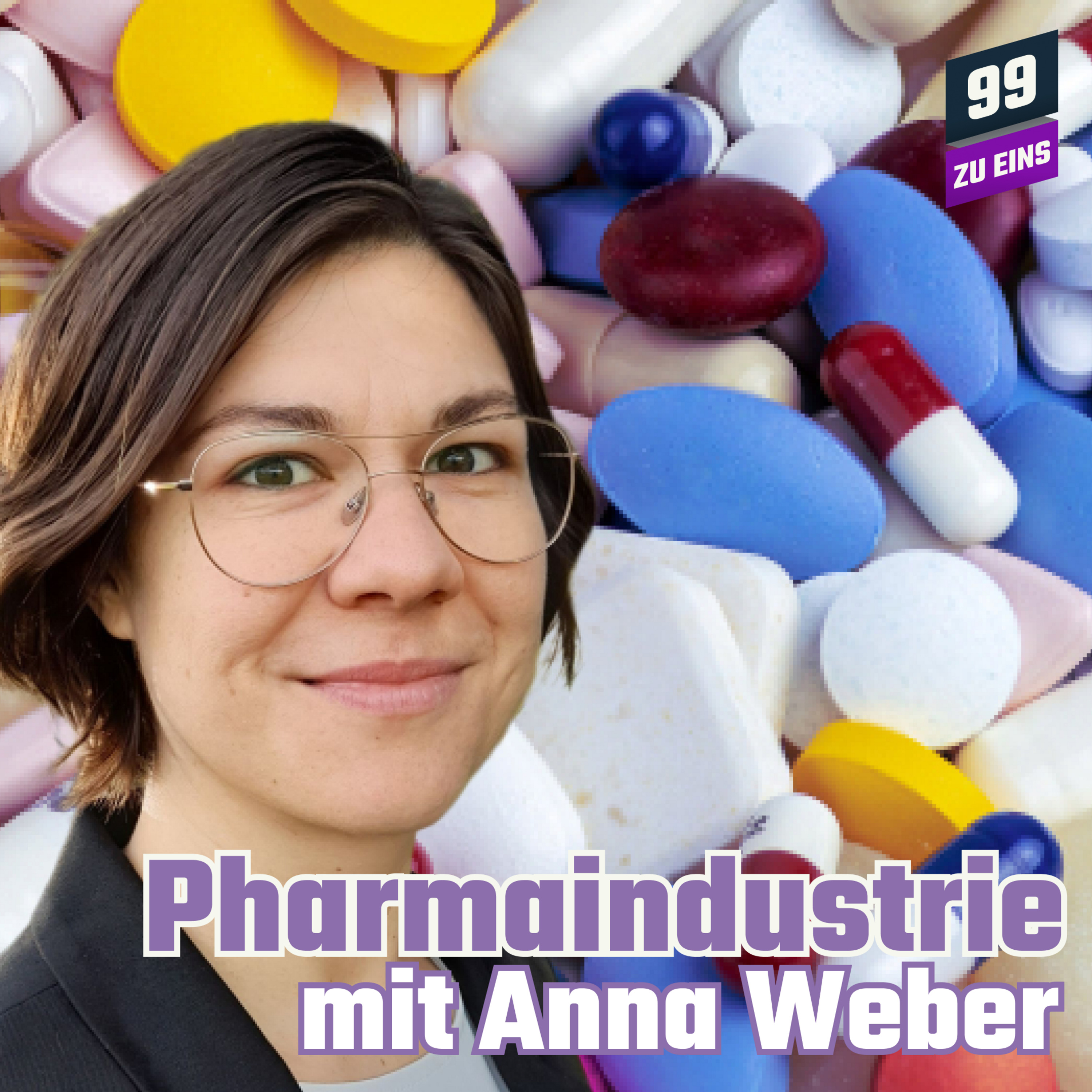 Episode 107: Pharmaindustrie mit Anna Weber