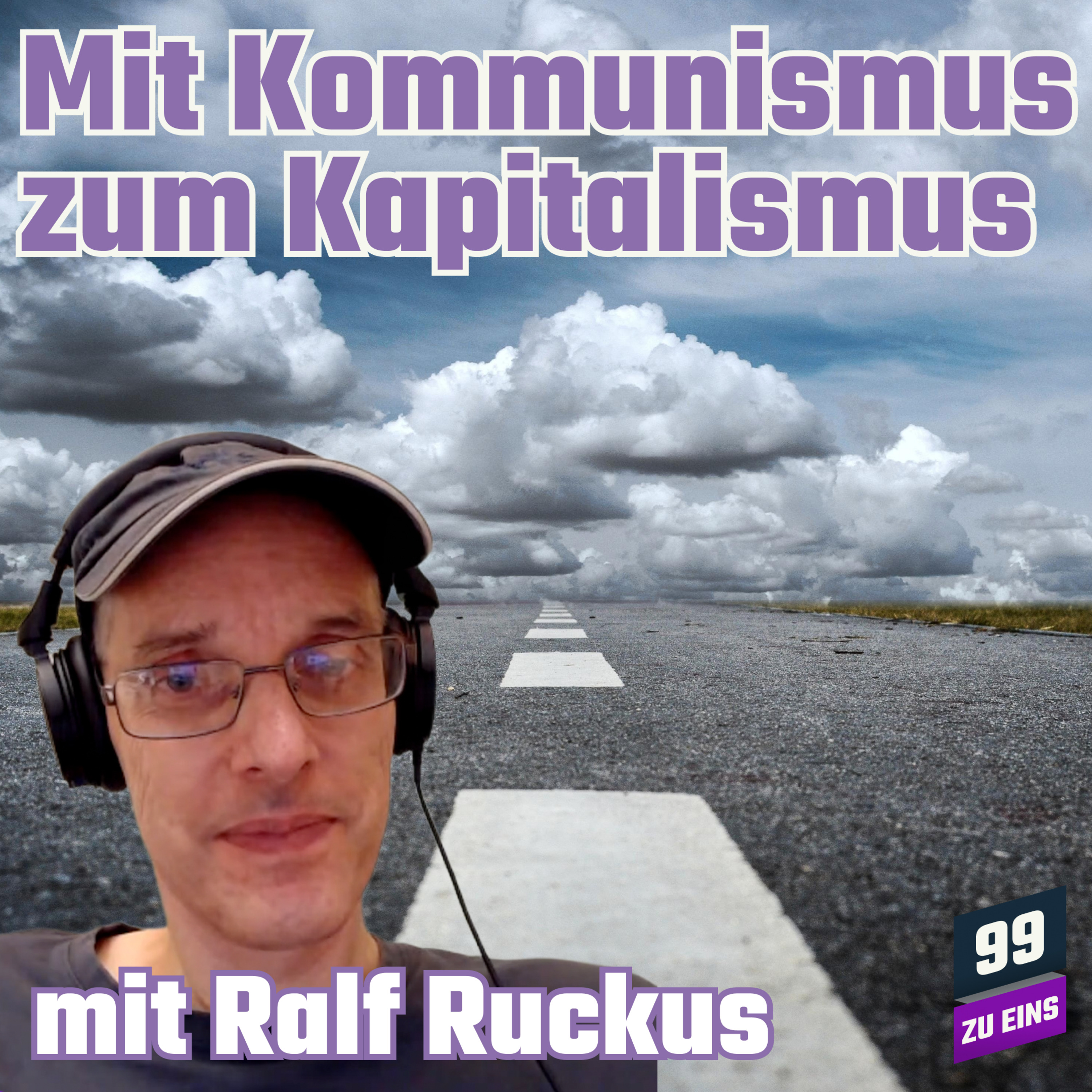 Episode 148: Mit Chinas Kommunismus zum Kapitalismus mit Ralf Ruckus