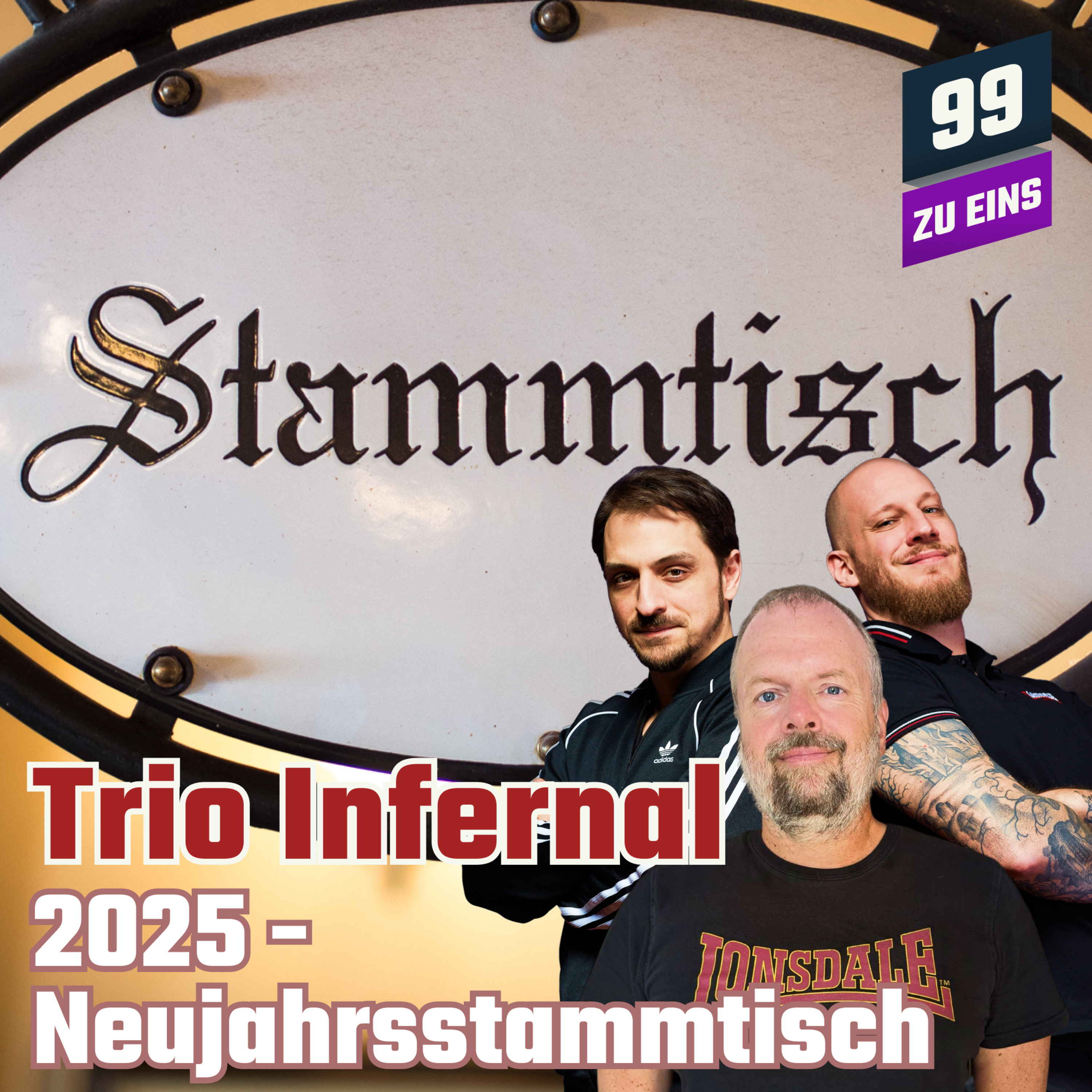 Episode 459: 2025 - Neujahrsstammtisch - Trio Infernal Januar