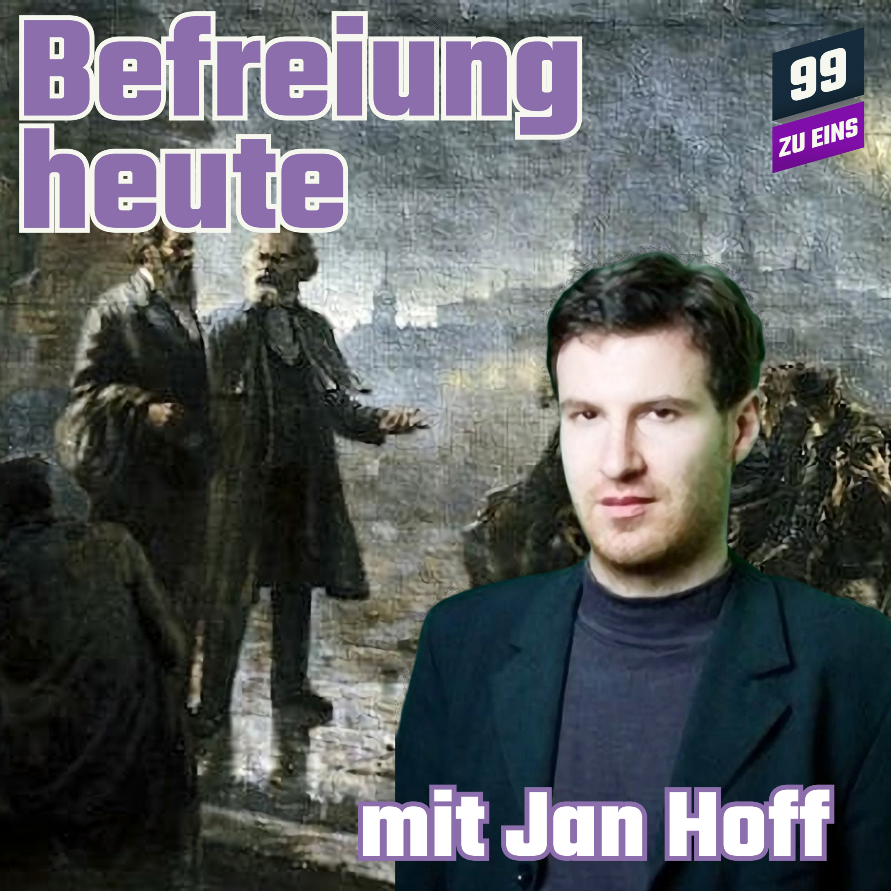 Episode 157: Befreiung Heute mit Jan Hoff