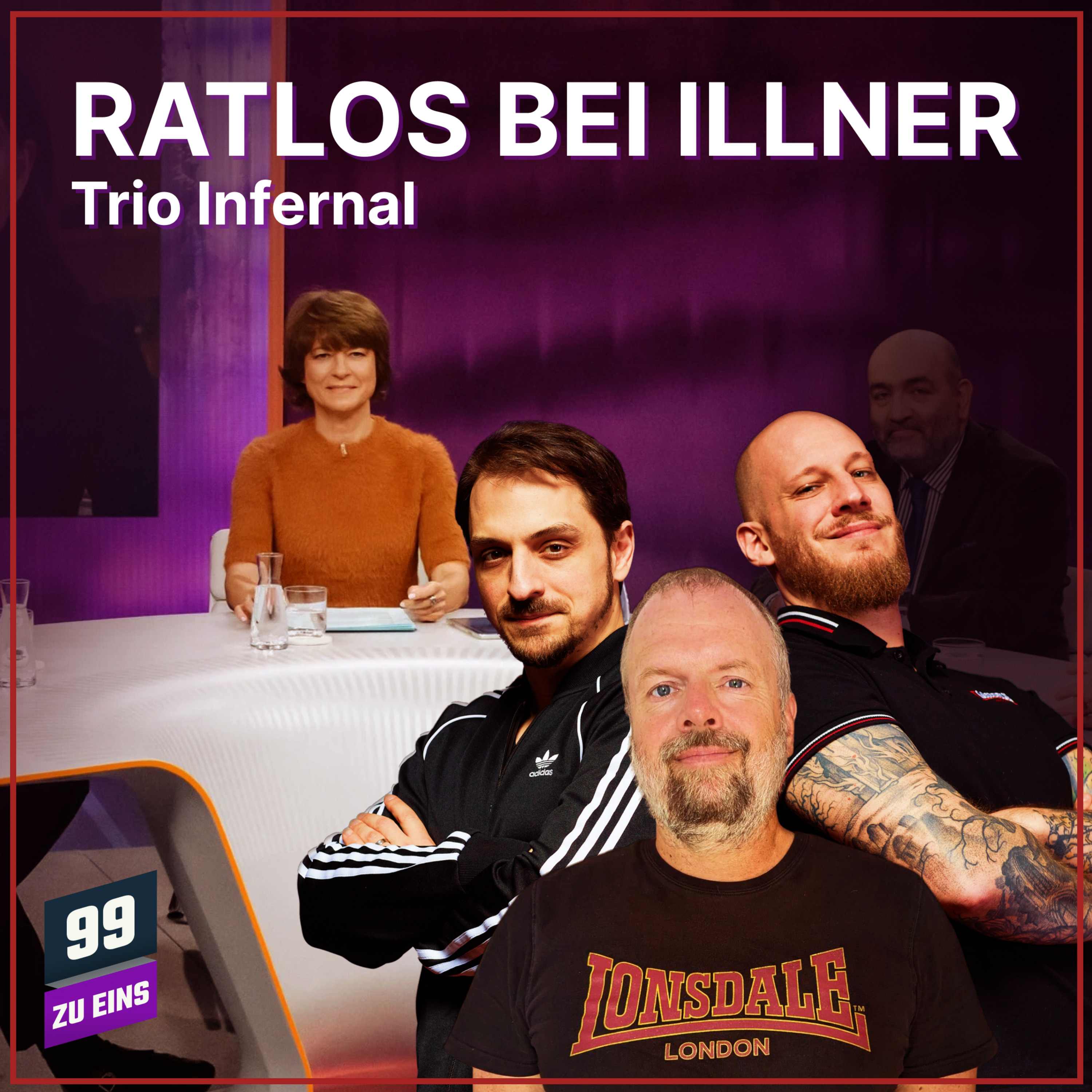 Episode 609: Ratlos bei Illner - Neue Weltordnung ohne uns? - Trio Infernal Januar