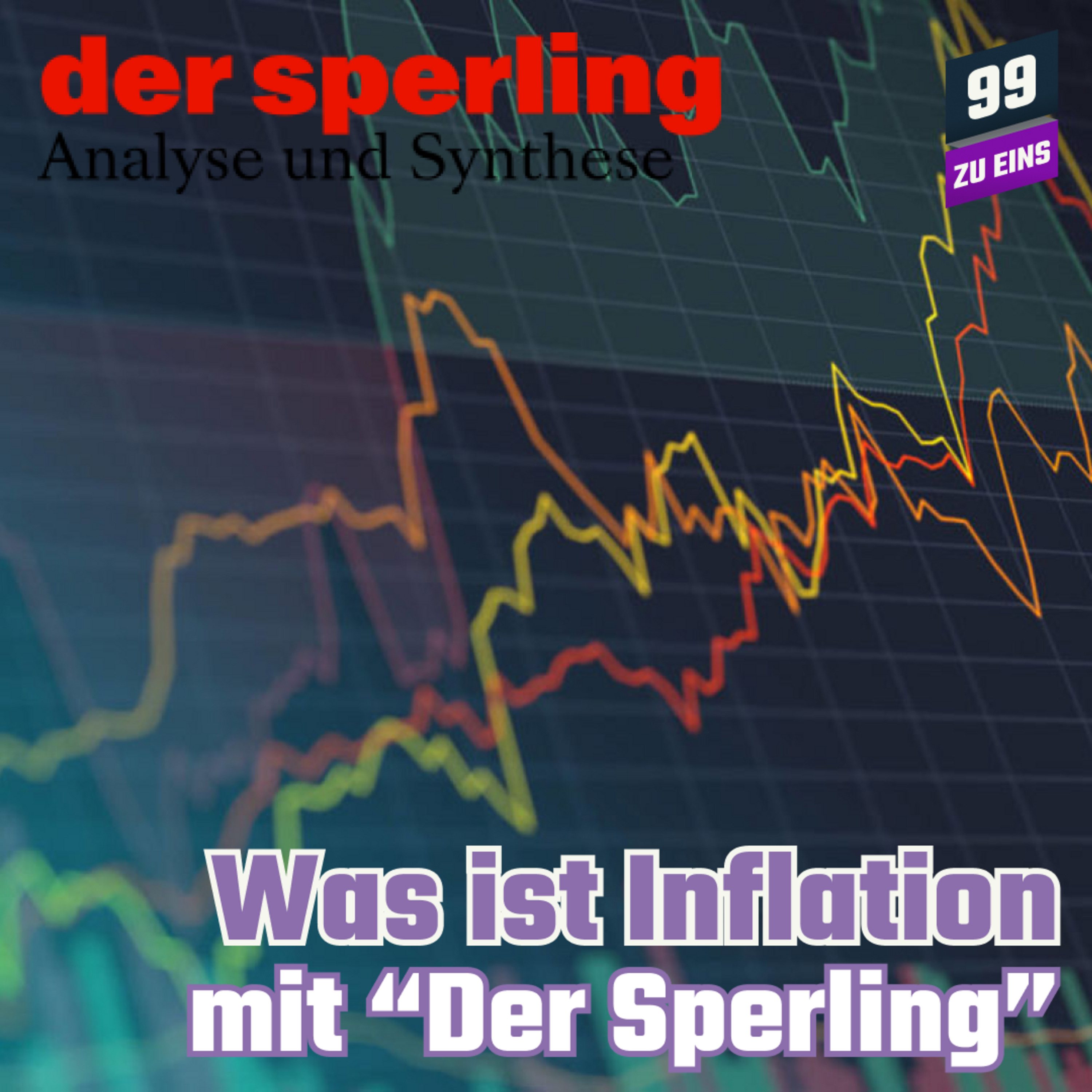 Episode 290: Was ist Inflation? Mit "Der Sperling"
