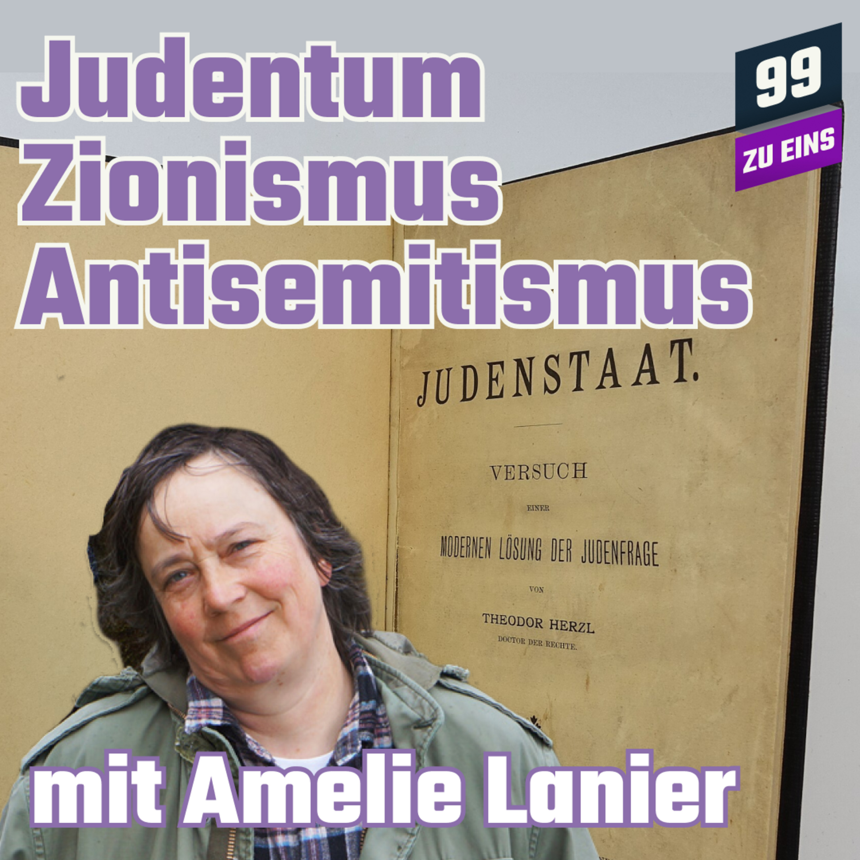 Episode 416: Judentum, Zionismus und Antisemitismus mit Amelie Lanier