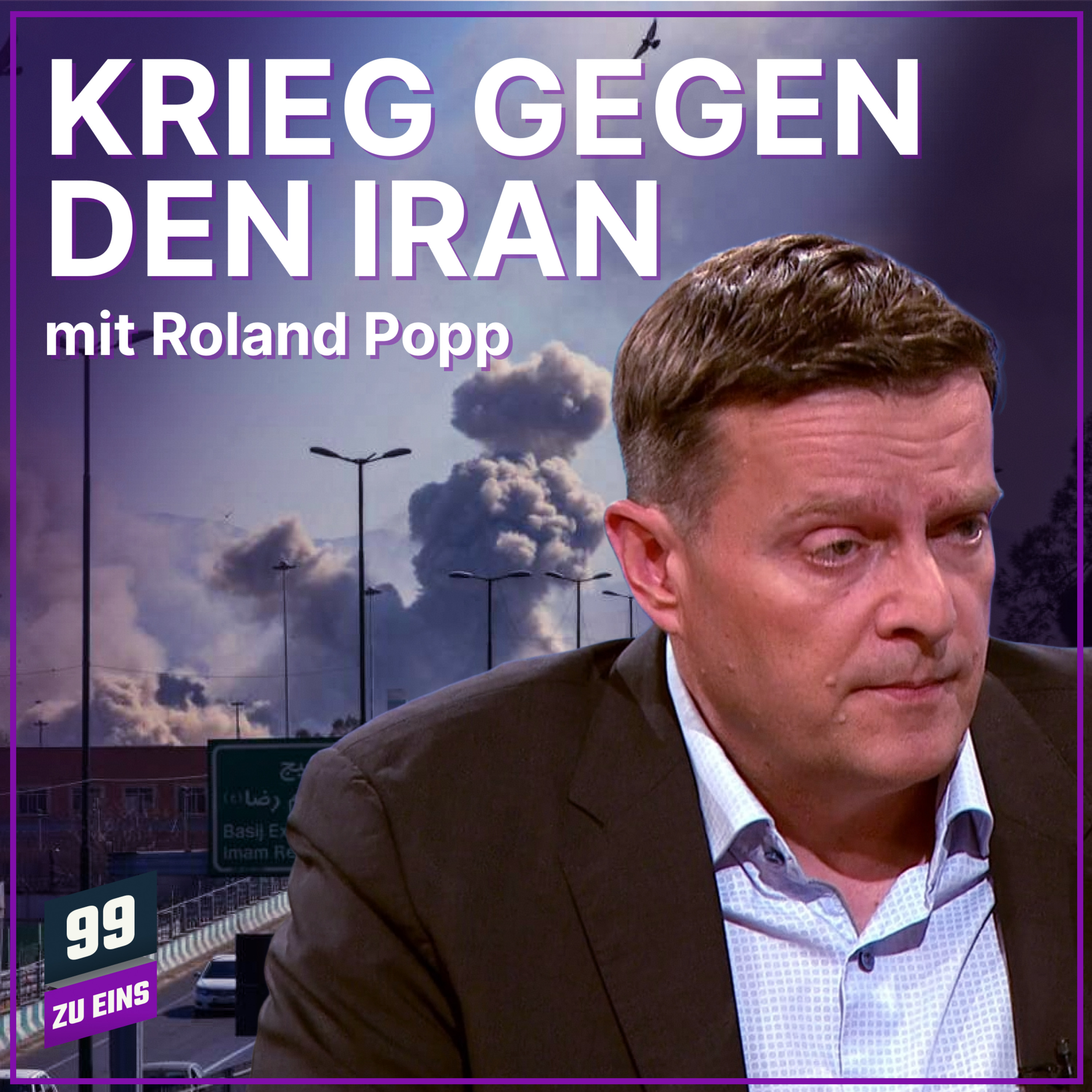 Episode 627: Krieg gegen den Iran - mit Roland Popp