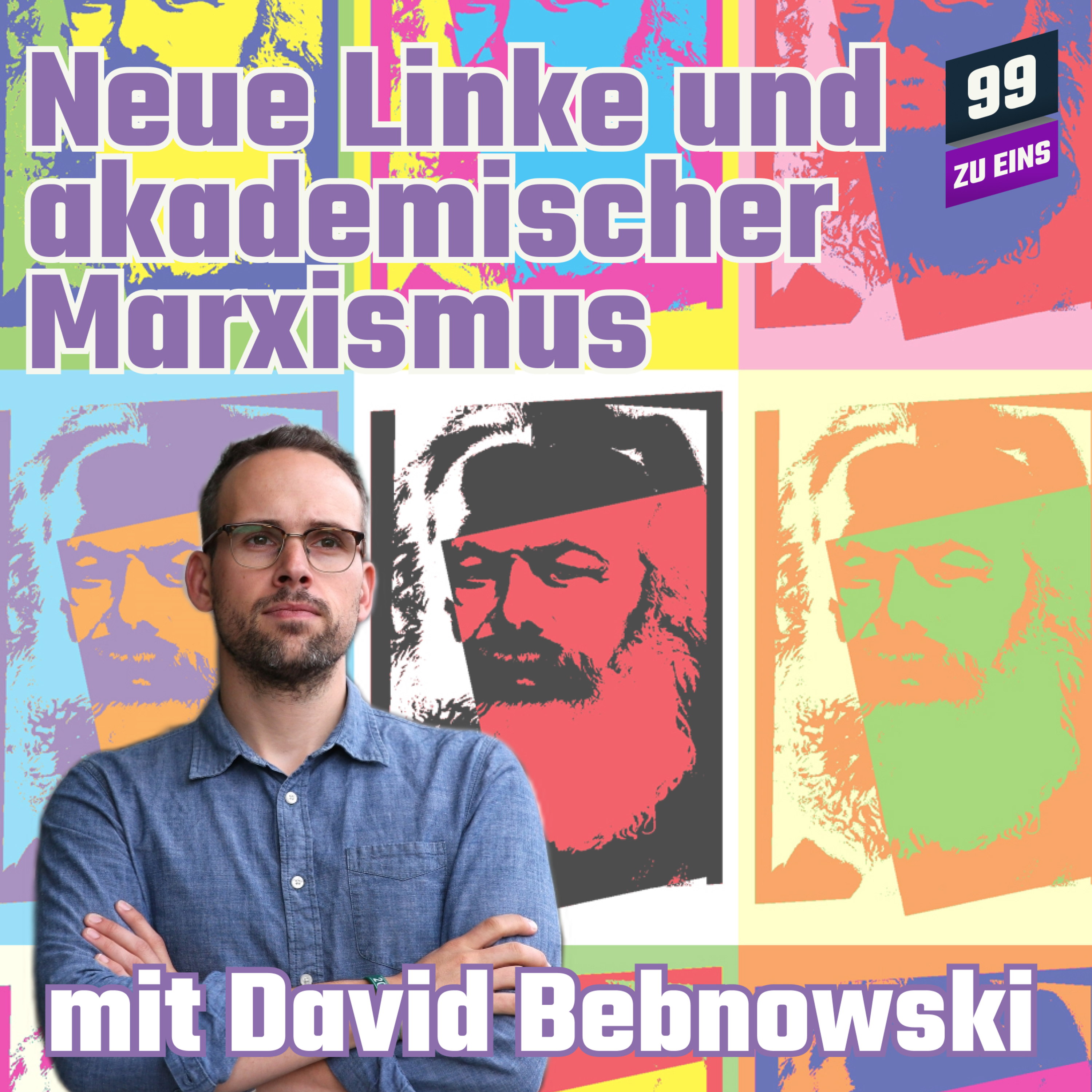 Episode 105: Neue Linke und akademischer Marxismus mit David Bebnowski