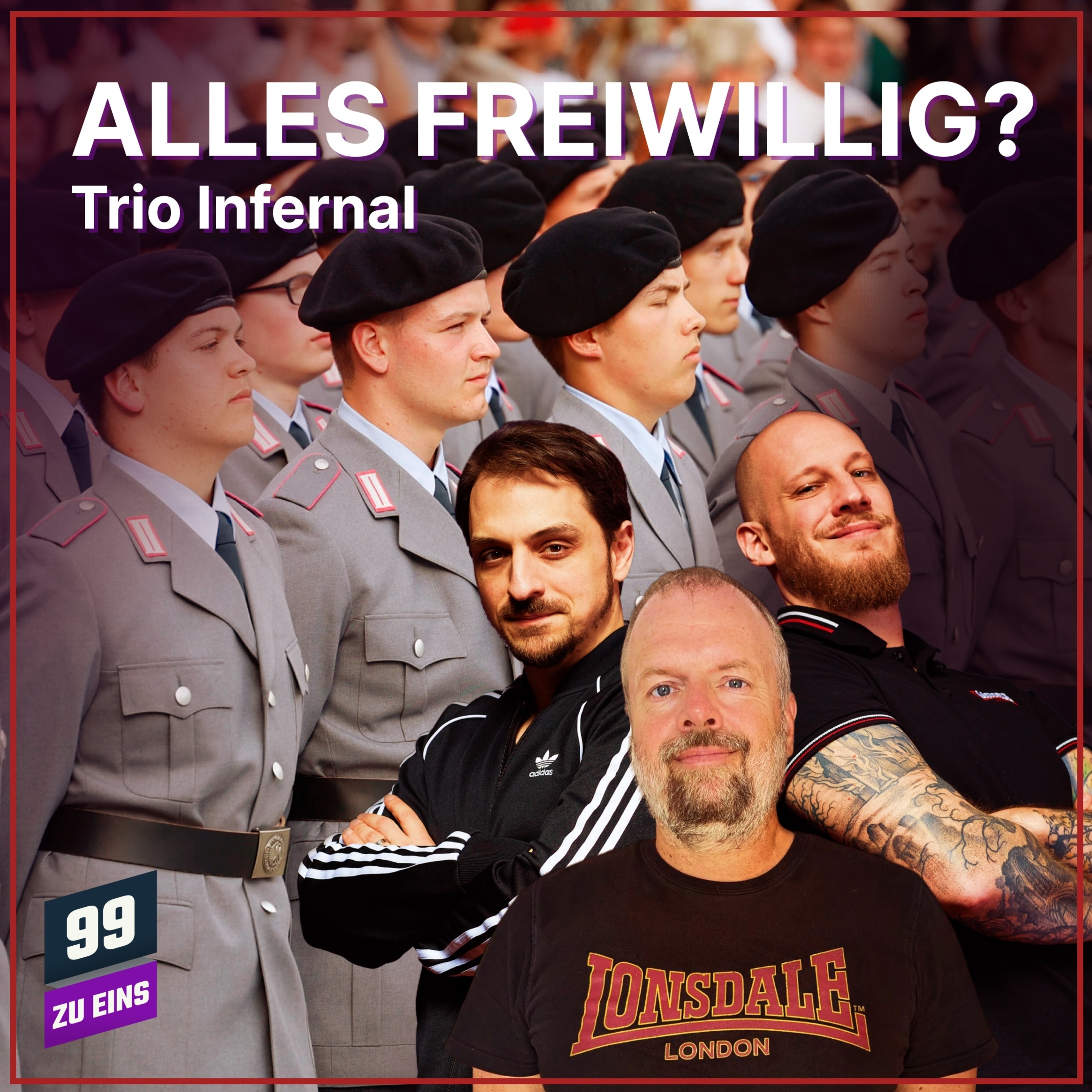 Episode 629: Alles freiwillig? Lage der Nation Podcast zu Wehrpflicht - Trio Infernal März