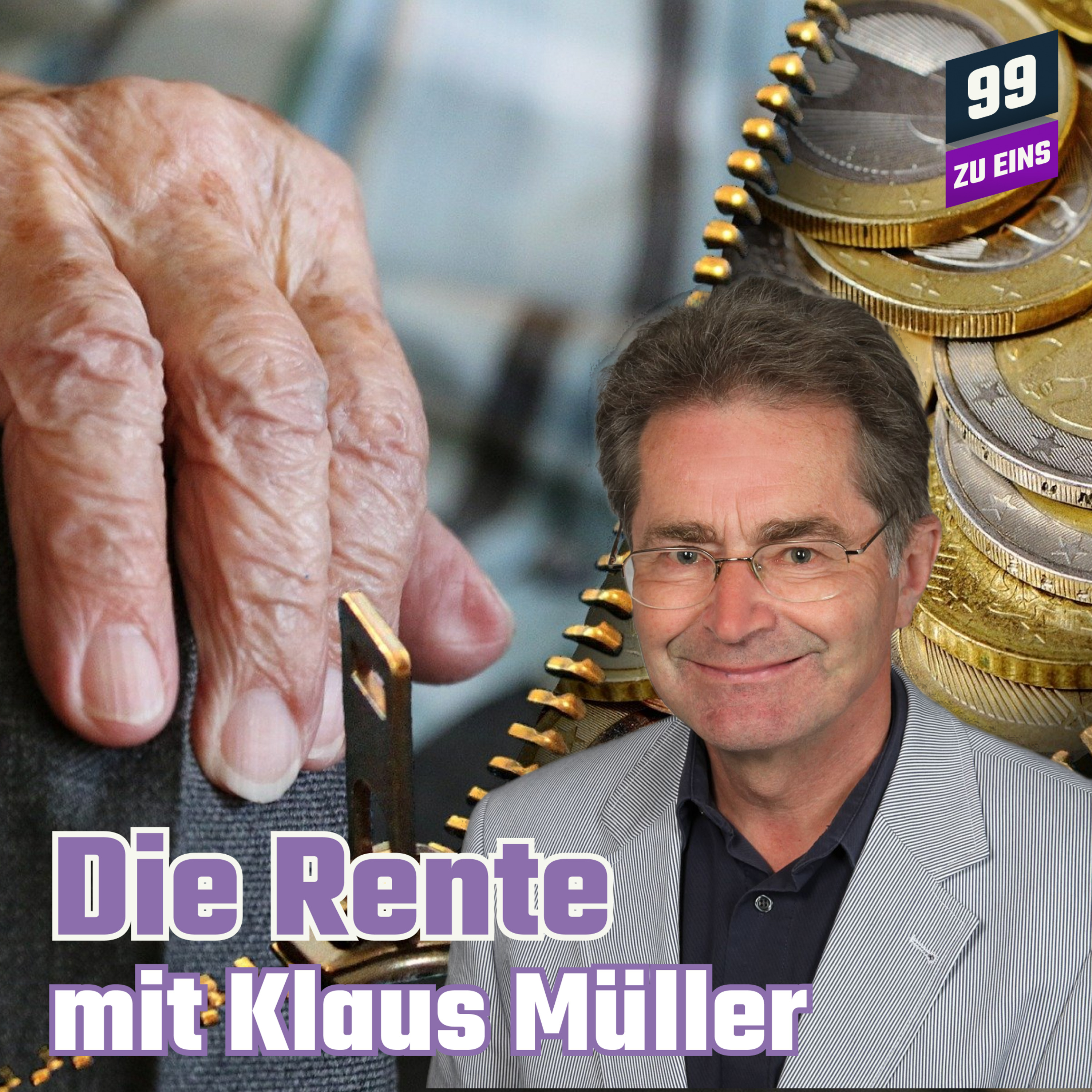 Episode 98: Die Rente mit Klaus Müller