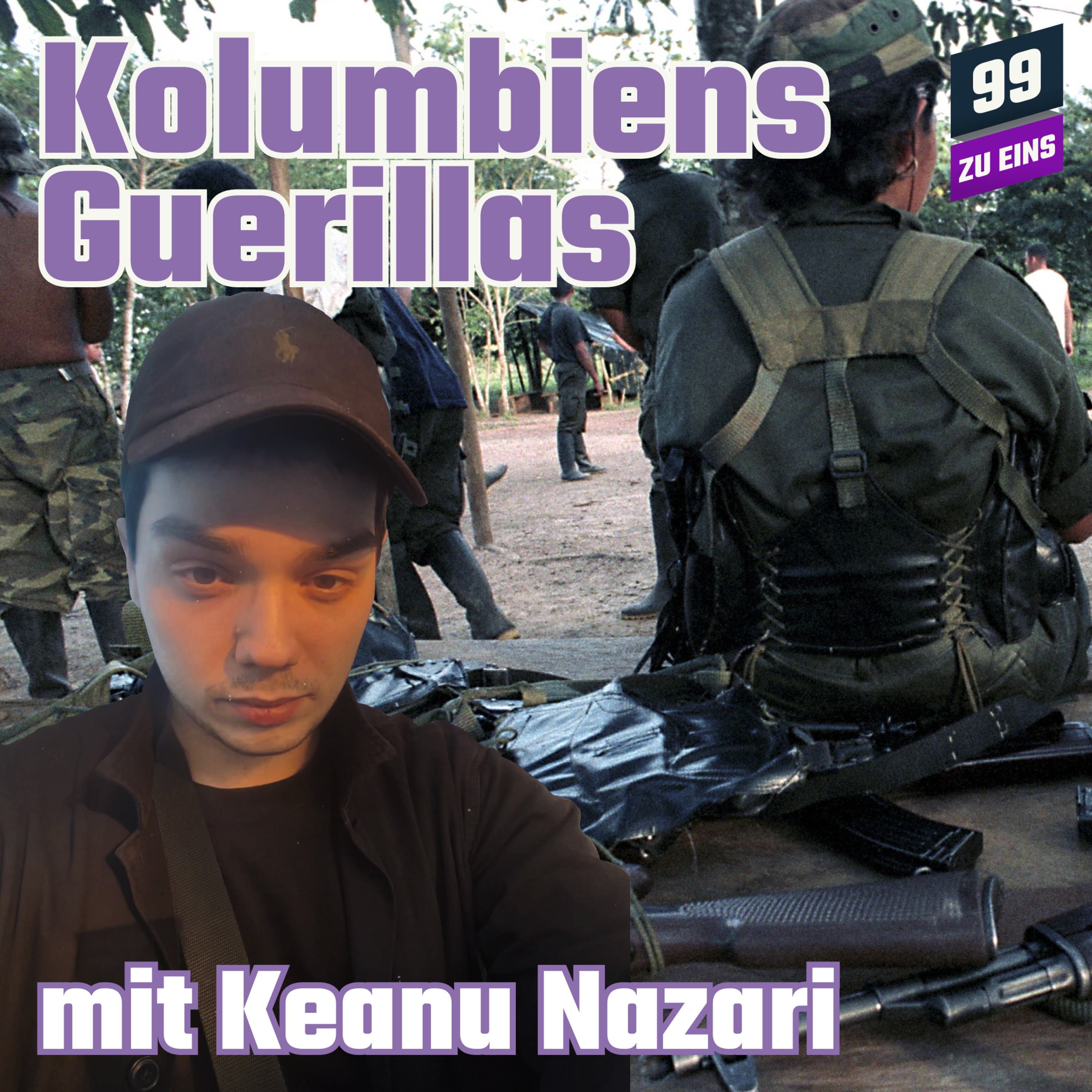 Episode 188: Kolumbiens Guerillas mit Keanu Nazari