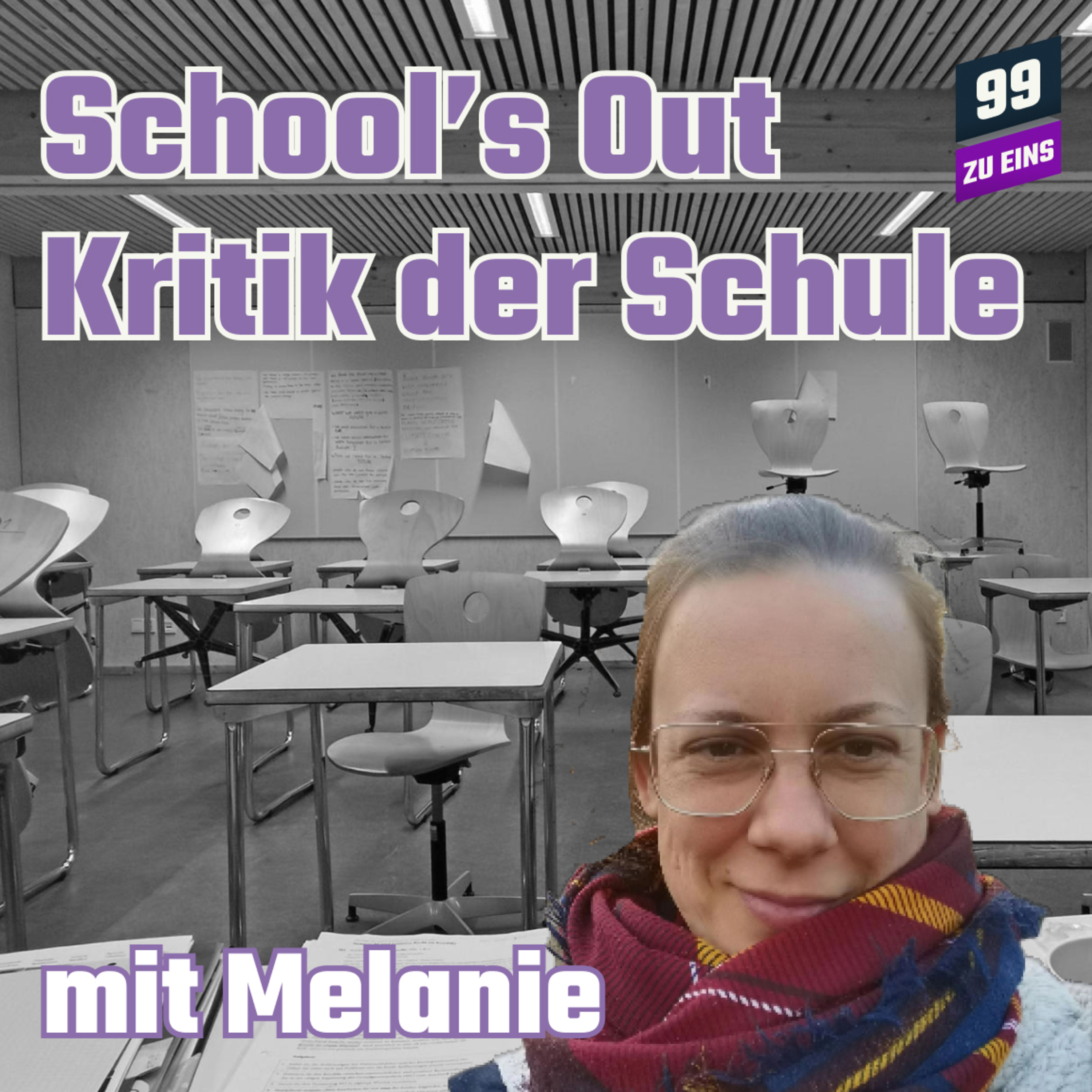 Episode 309: School's Out - Kritik der Schule