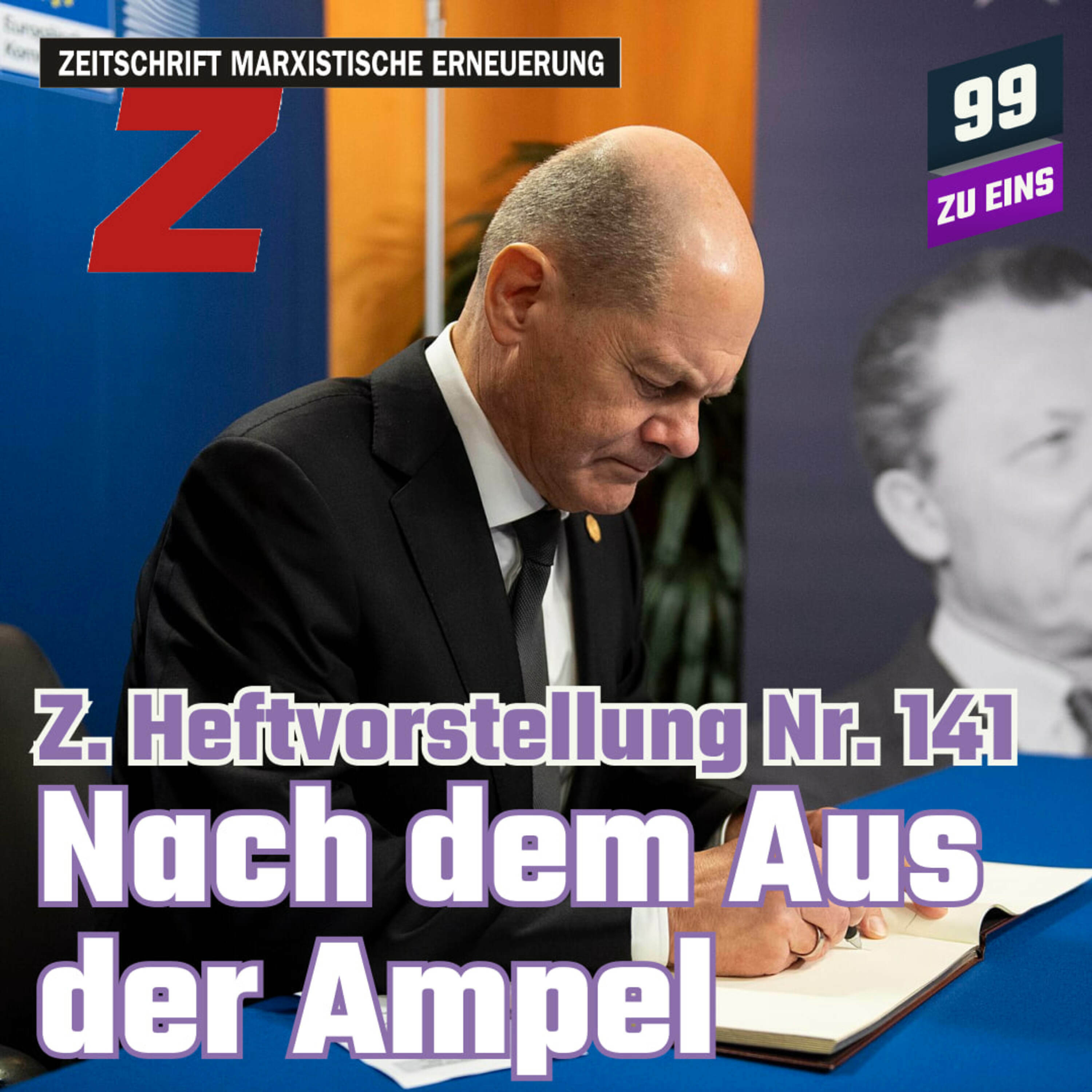 Episode 494: Z. Heftvorstellung Nr. 141 Nach dem aus der Ampel - 99 ZU EINS - Ep. 494
