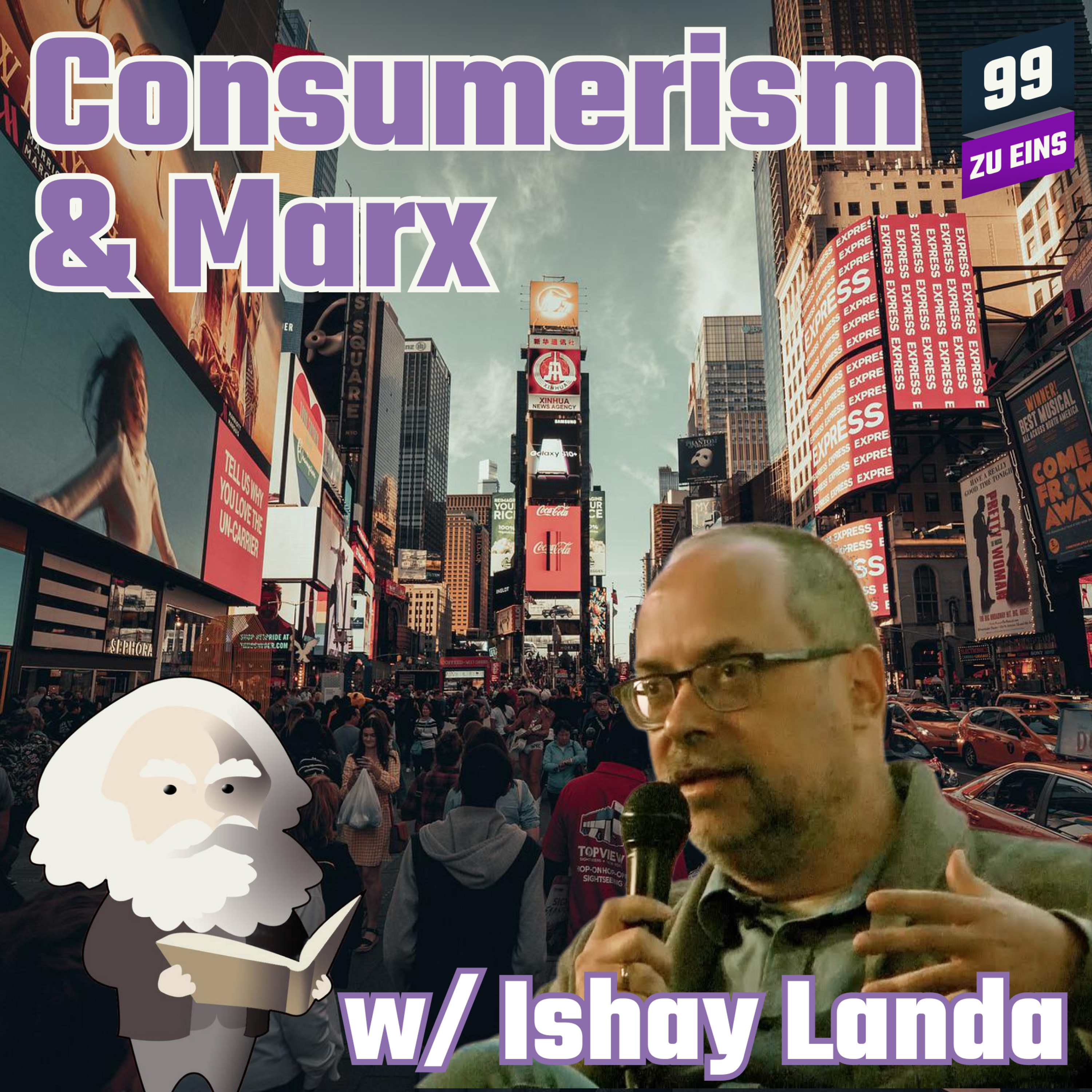 Episode 161: [ENG] Marx's View on Consumerism w/ Ishay Landa