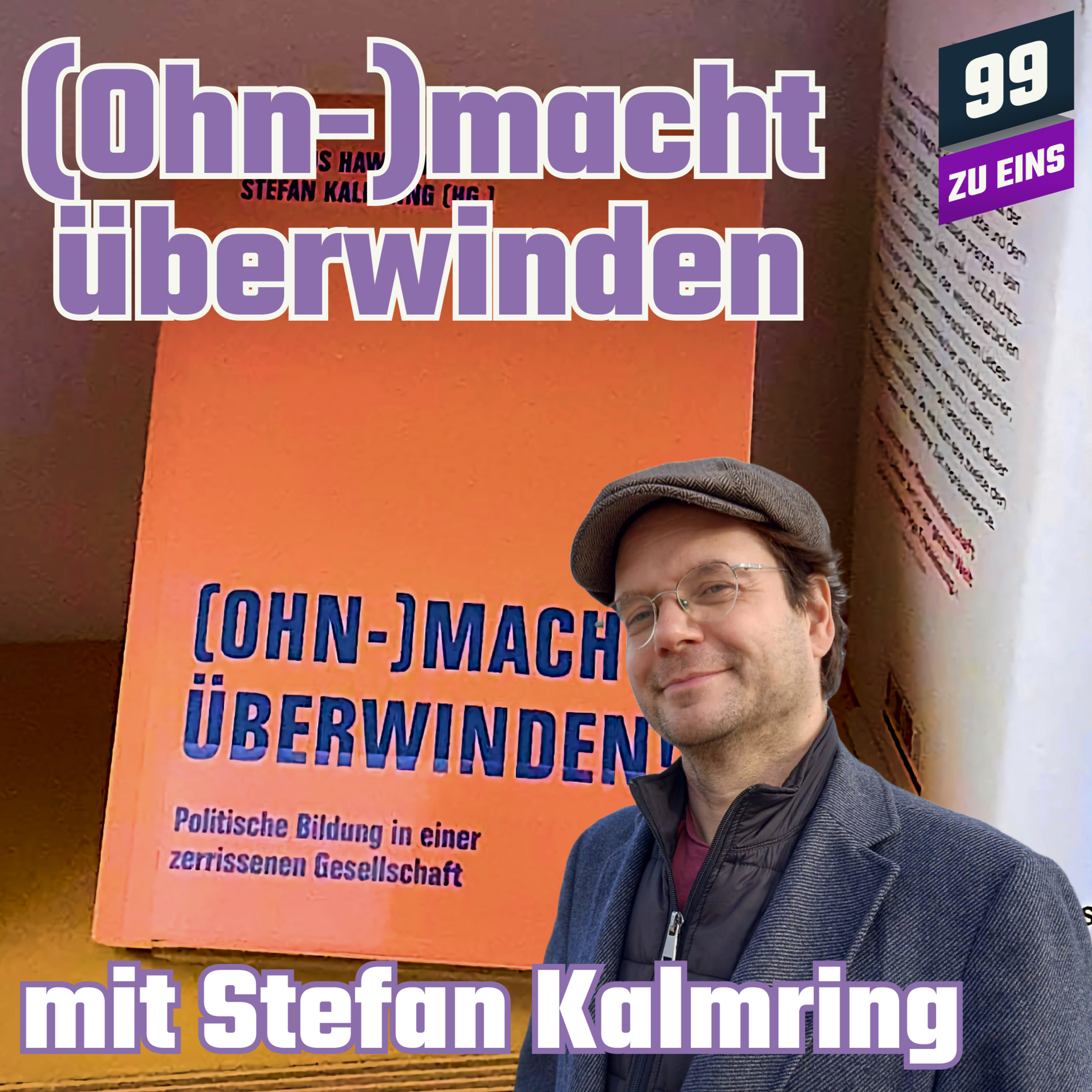 Episode 418: (Ohn-)Macht überwinden mit Stefan Kalmring