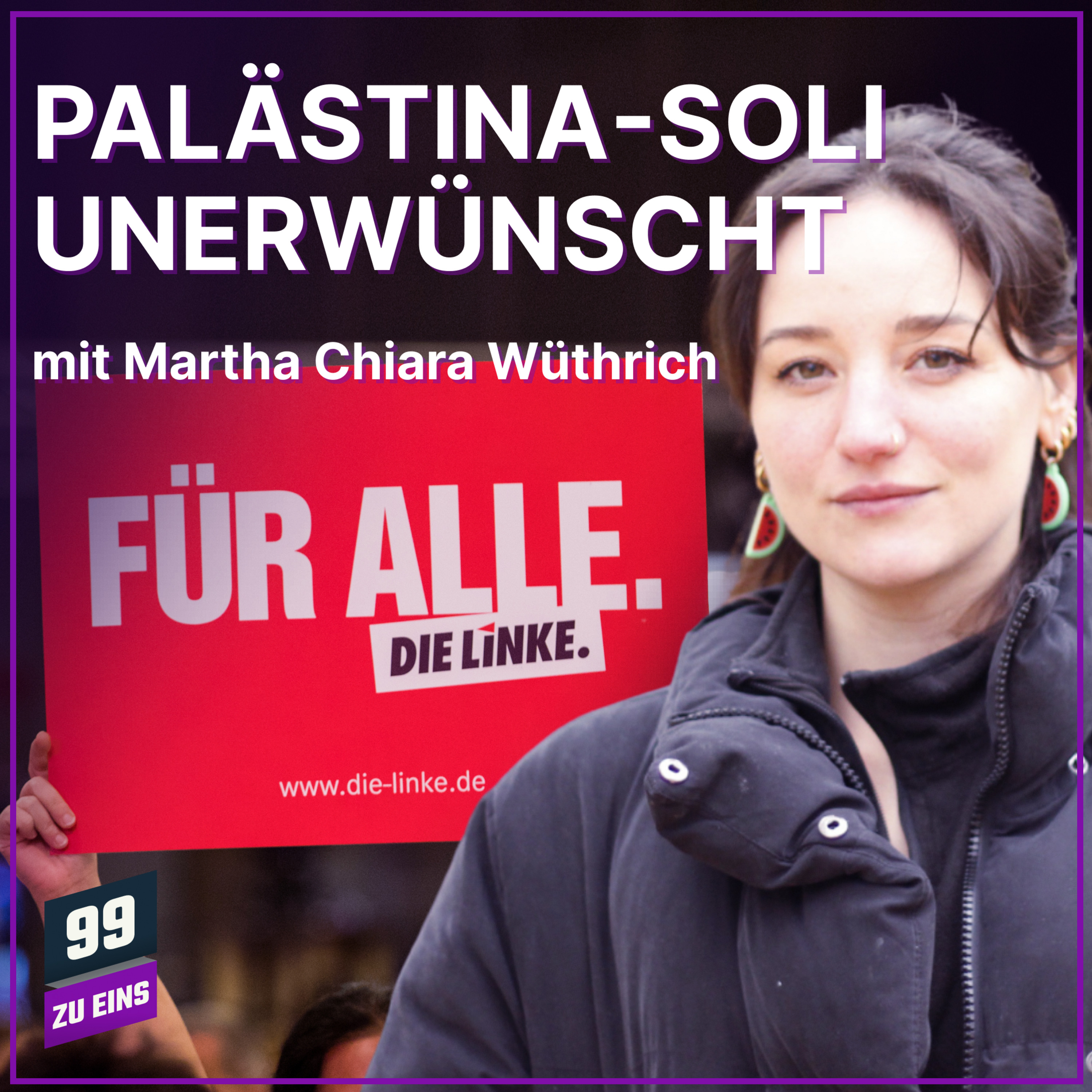 Episode 623: Palästina-Solidarität unerwünscht mit Martha Chiara Wüthrich