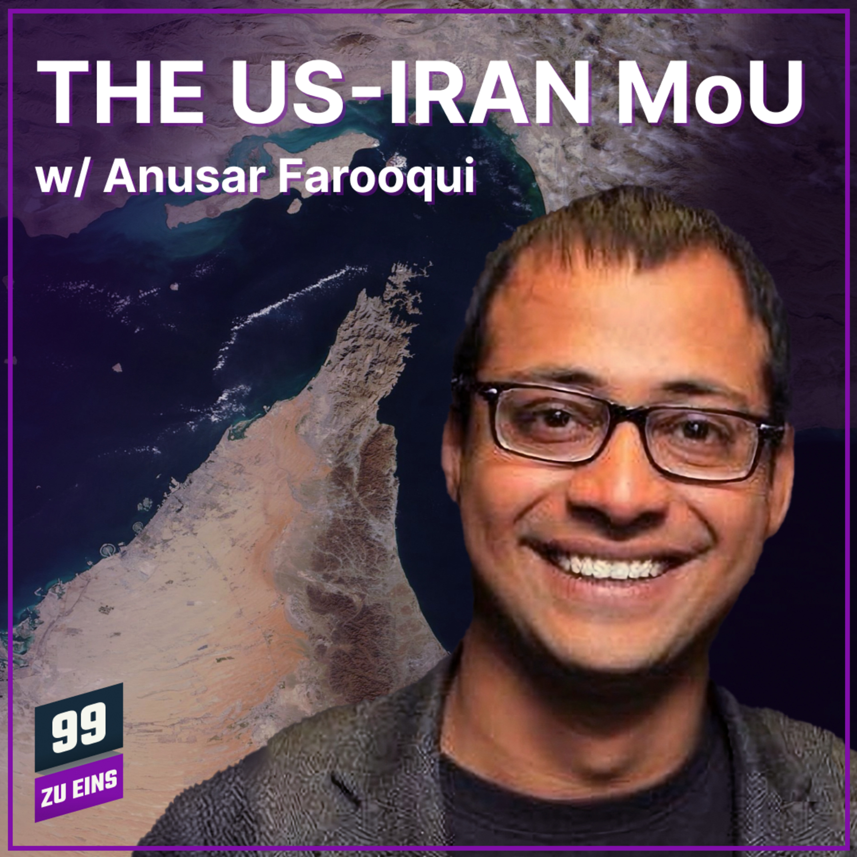 Episode 669: The US-Iran MoU w/ Anusar Farooqui episode artwork