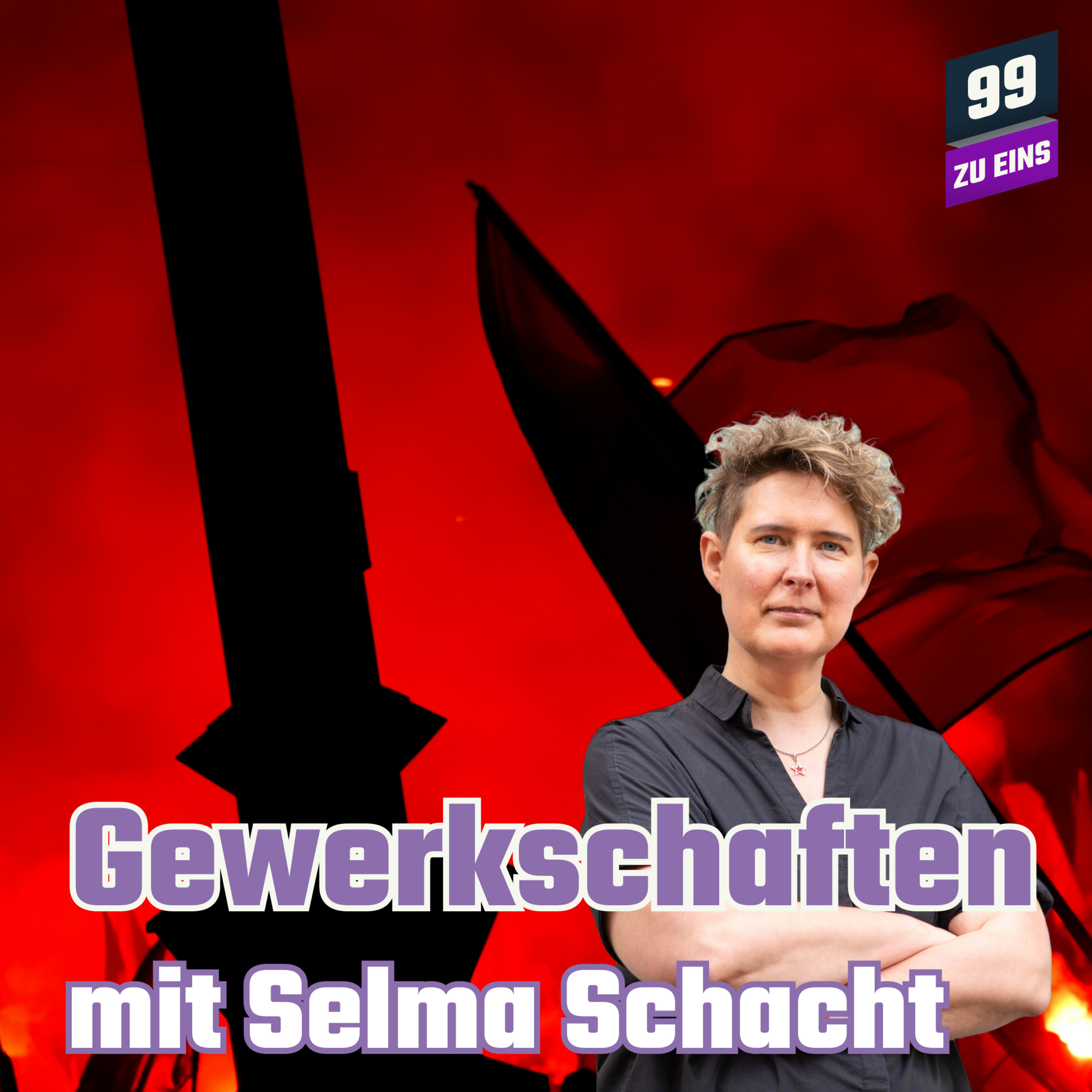 Episode 349: Gewerkschaften mit Selma Schacht