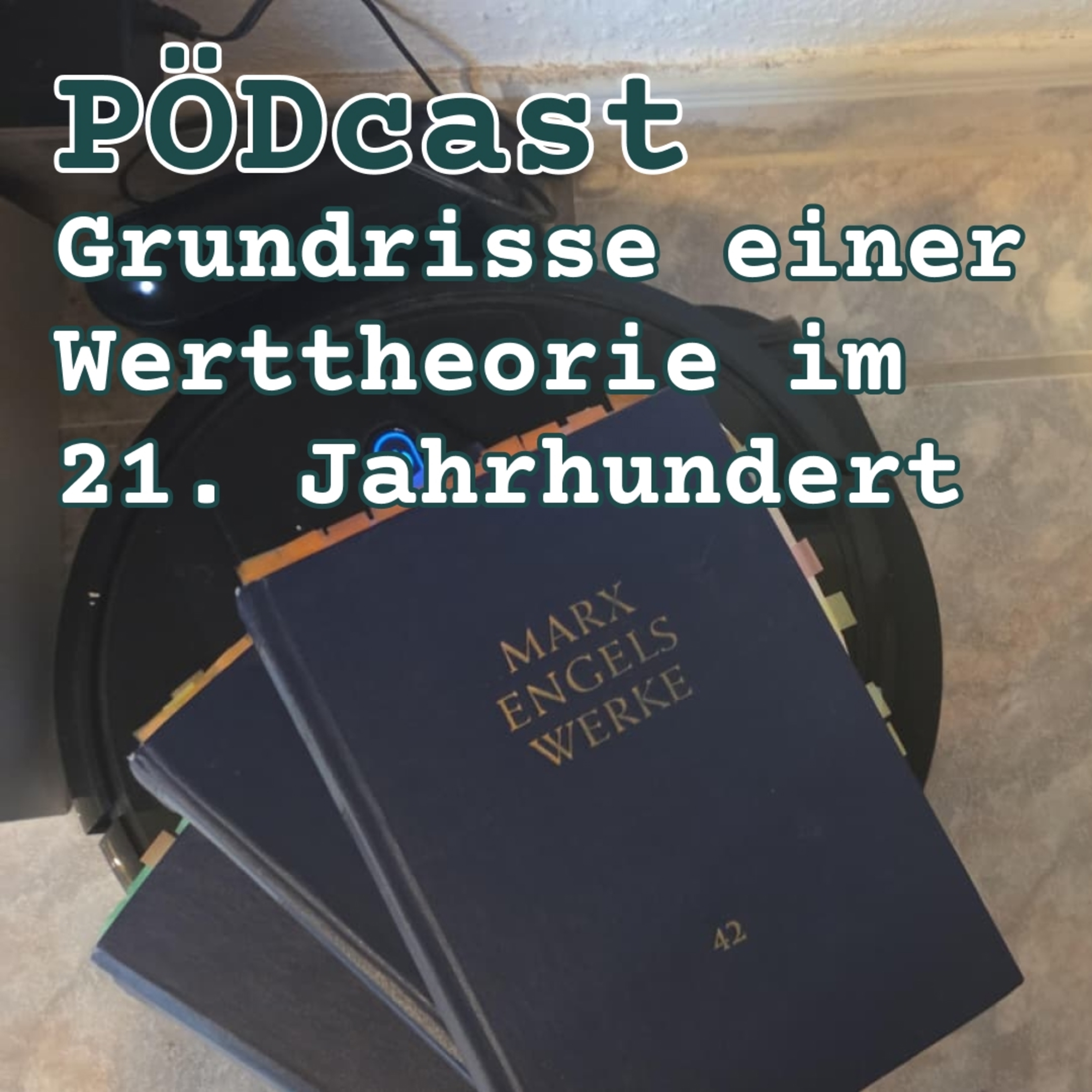 Grundrisse einer Werttheorie im 21. Jahrhundert