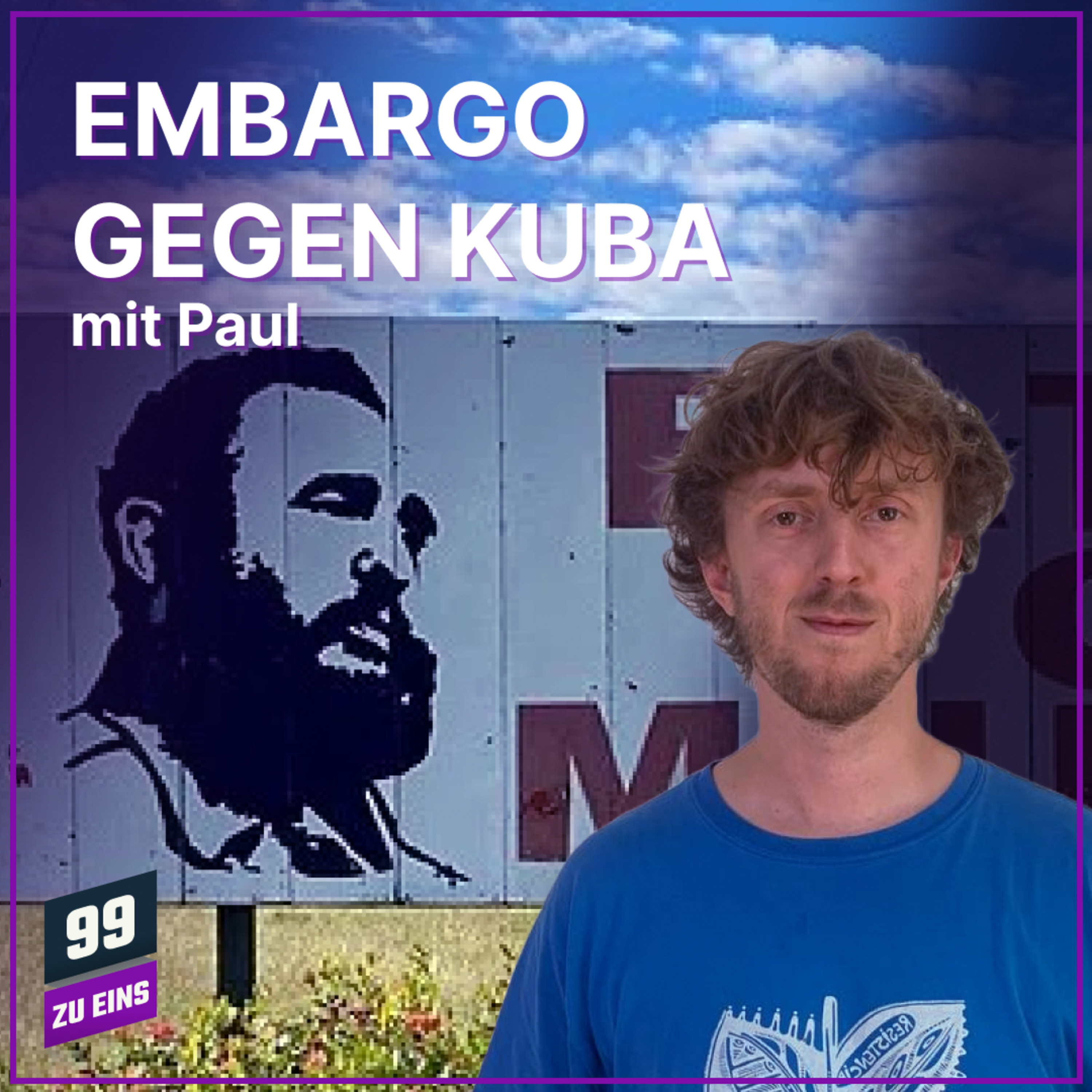 Episode 642: Die US-amerikanische Feindschaft gegen Kuba mit Paul