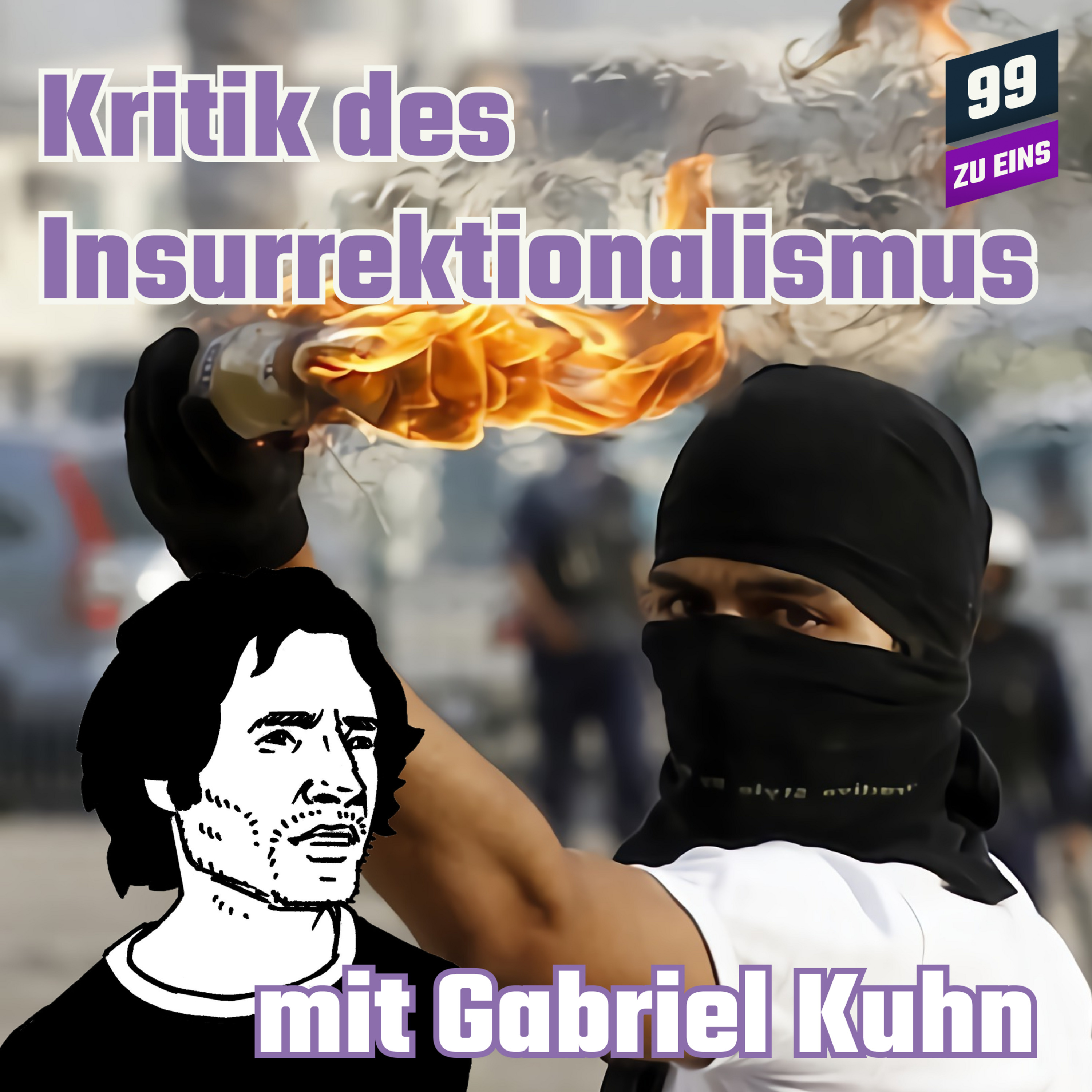 Episode 224: Kritik des Insurrektionalismus mit Gabriel Kuhn