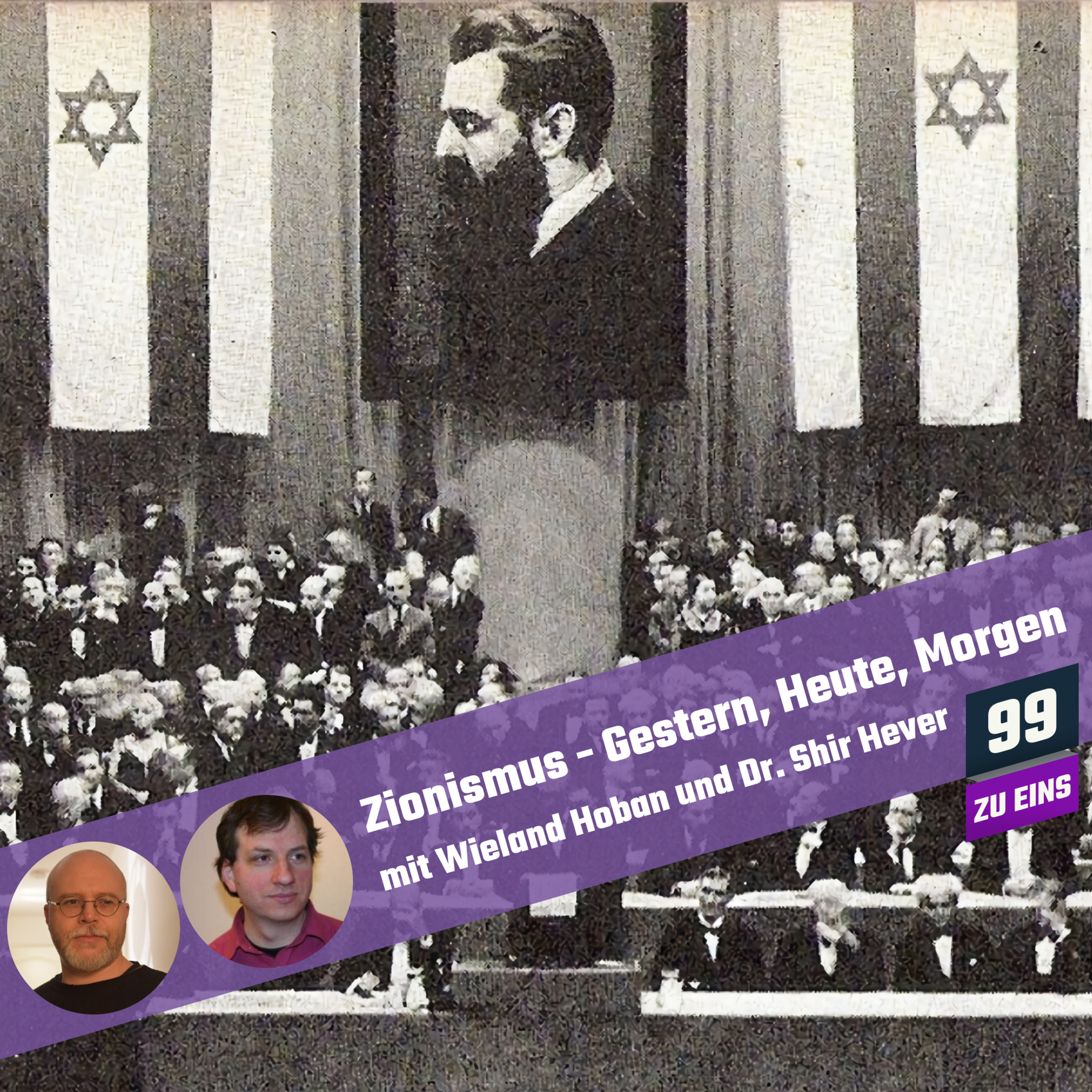 Episode 82: Zionismus - Gestern, Heute, Morgen mit Wieland Hoban und Dr. Shir Hever