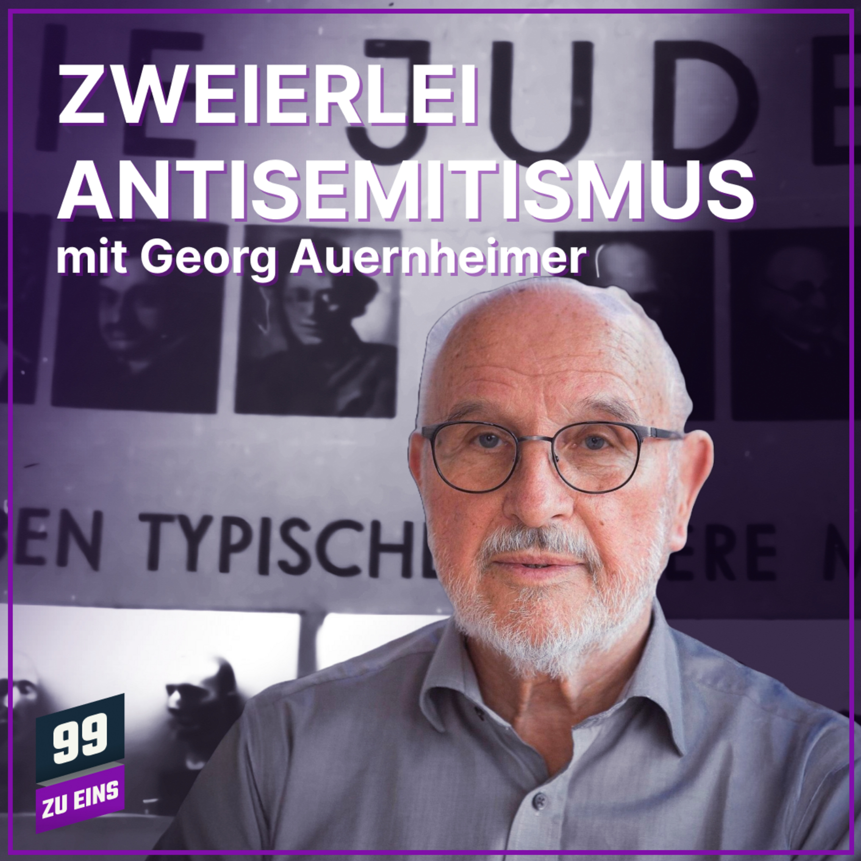 Episode 571: Zweierlei Antisemitismus mit Georg Auernheimer