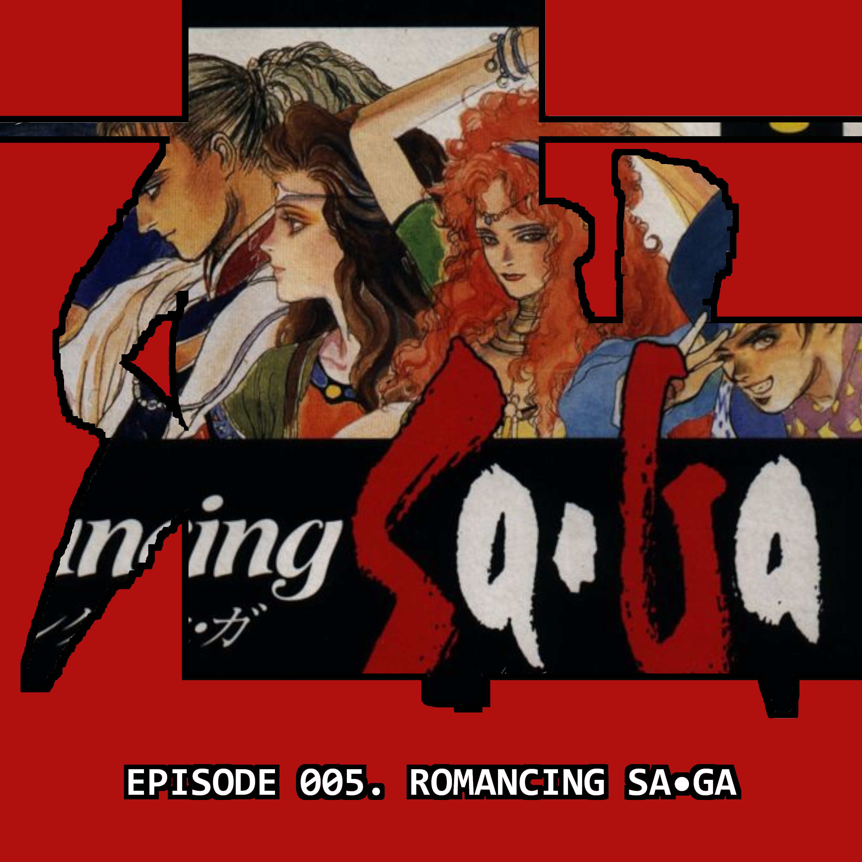 Episode 5: Romancing Sa Ga