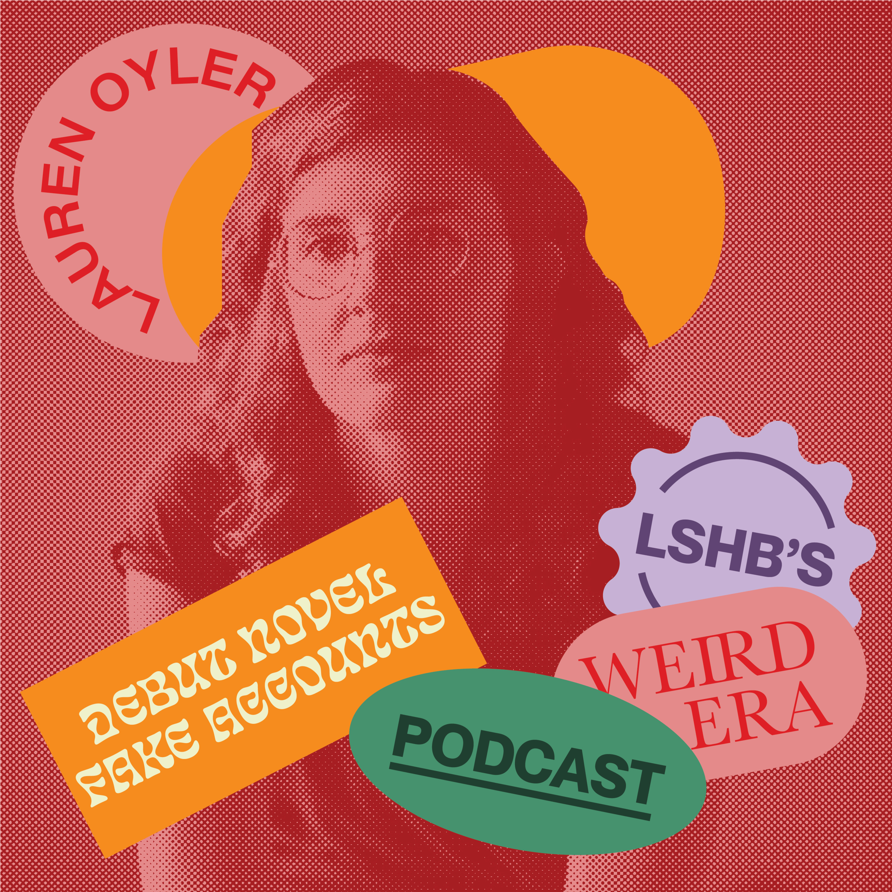 Episode 2: LSHB's Weird Era feat. Lauren Oyler episode artwork