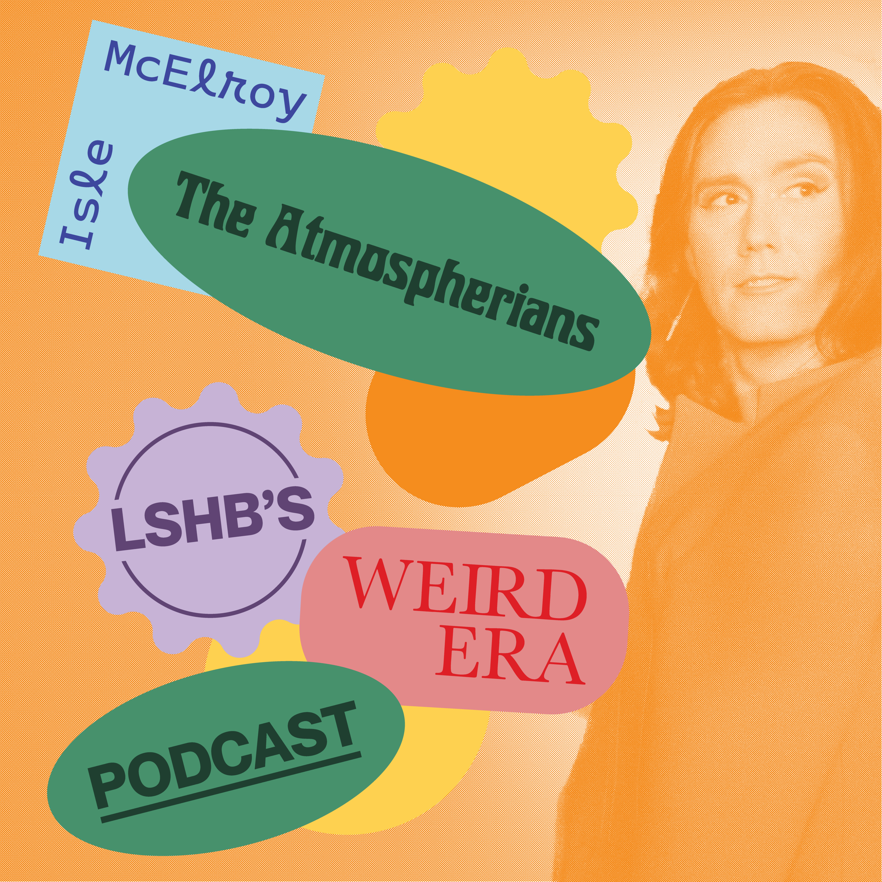 Episode 13: LSHB's Weird Era feat. Isle McElroy episode artwork
