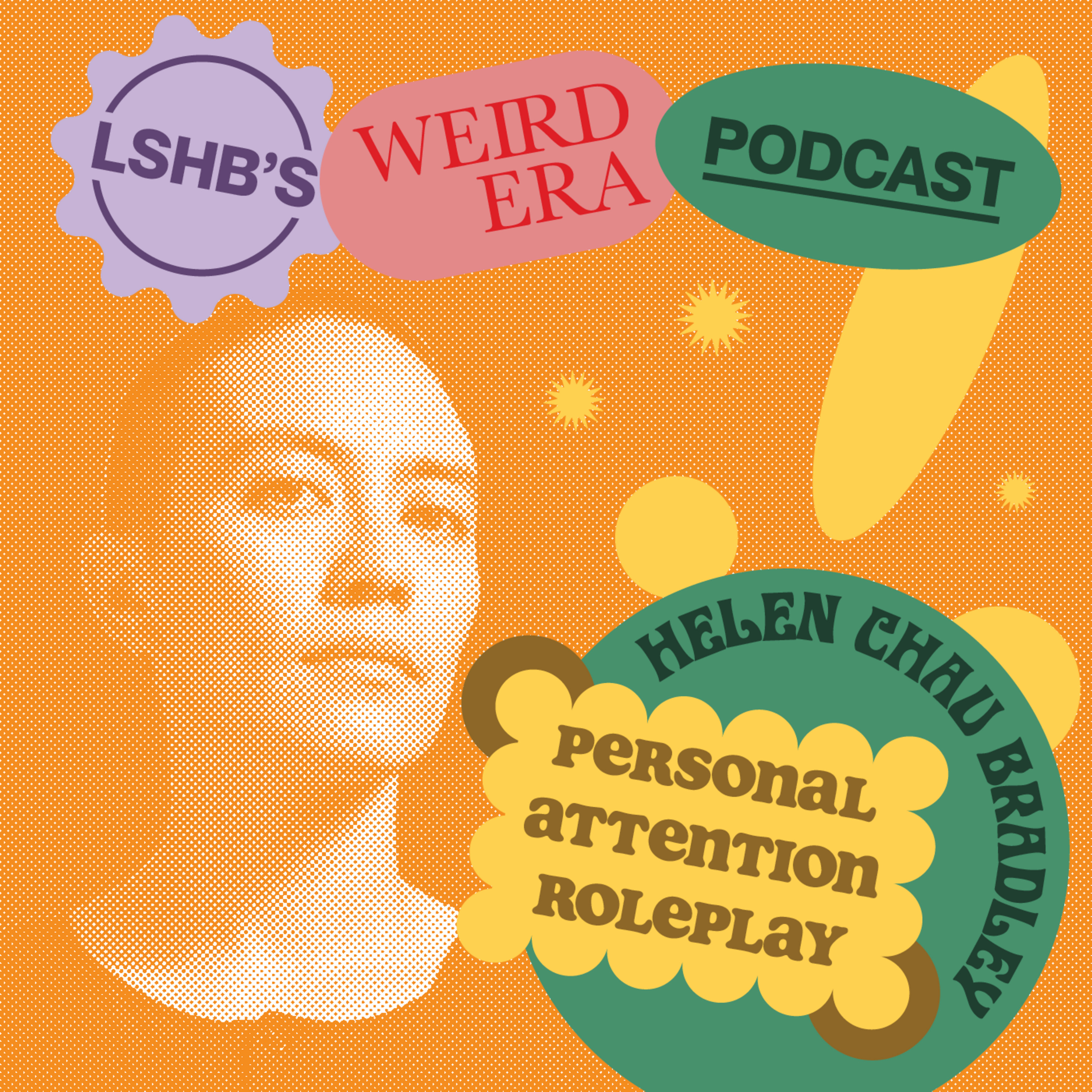 Episode 30: LSHB's Weird Era feat. Helen Chau Bradley episode artwork