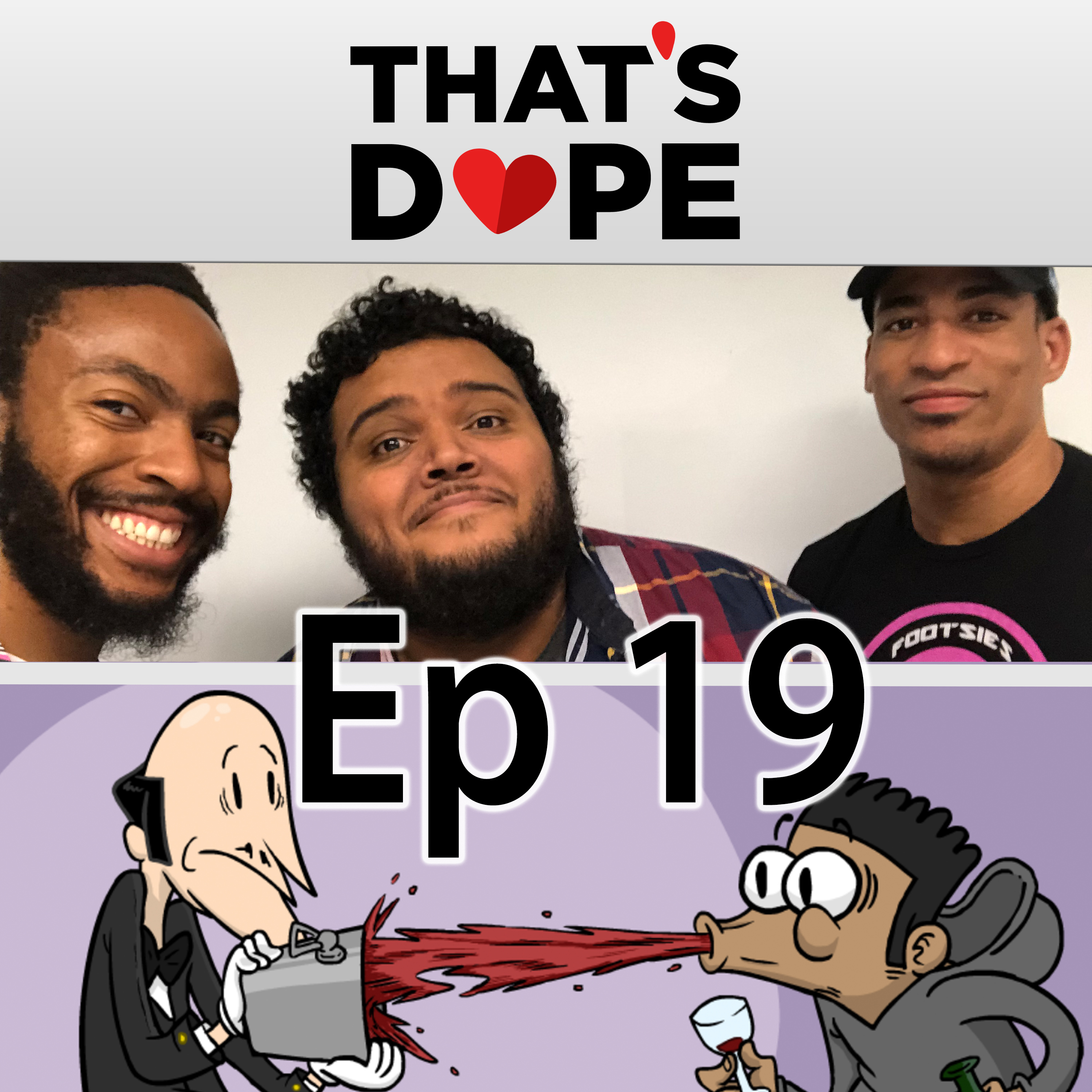 That\'s Dope! Podcast
