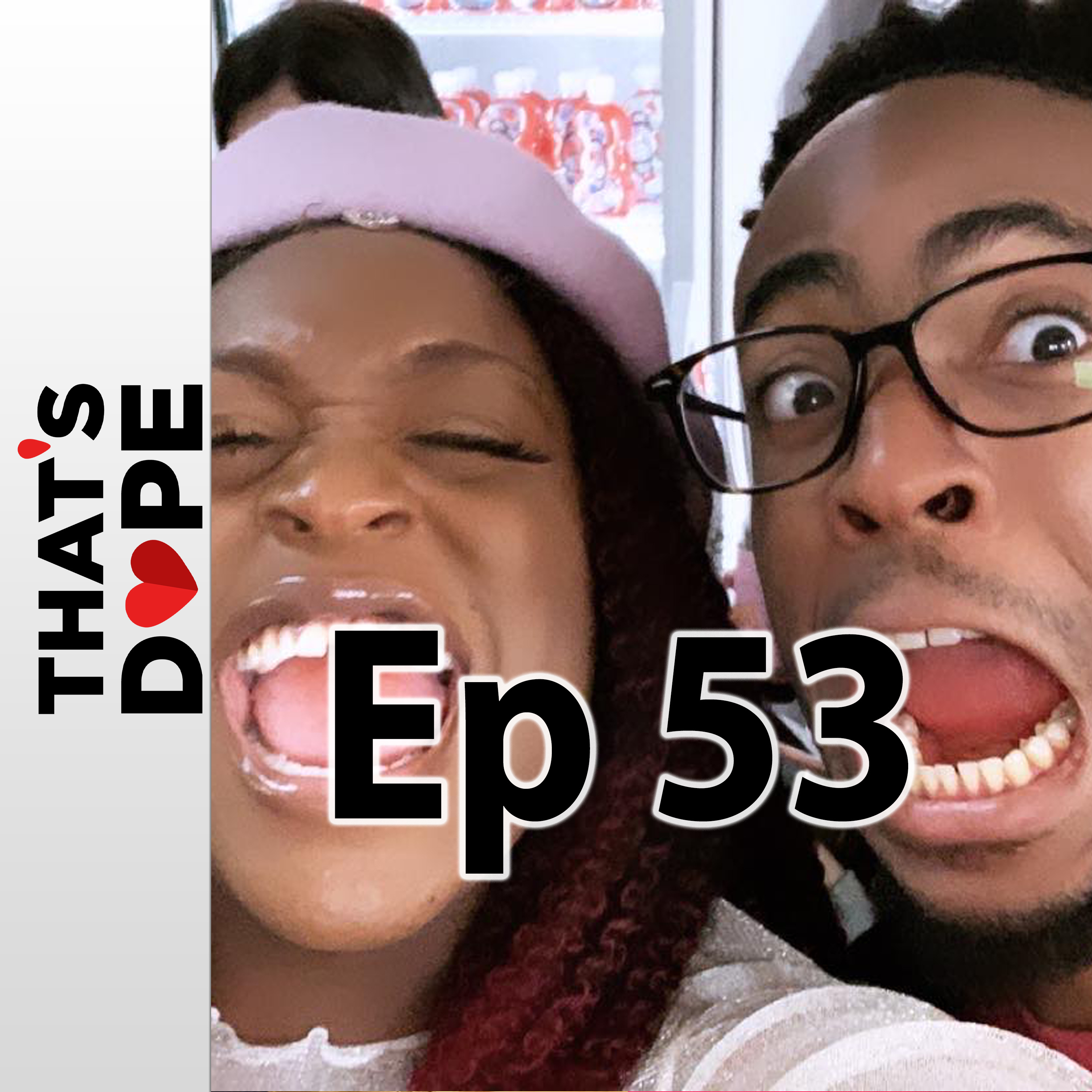 That\'s Dope! Podcast