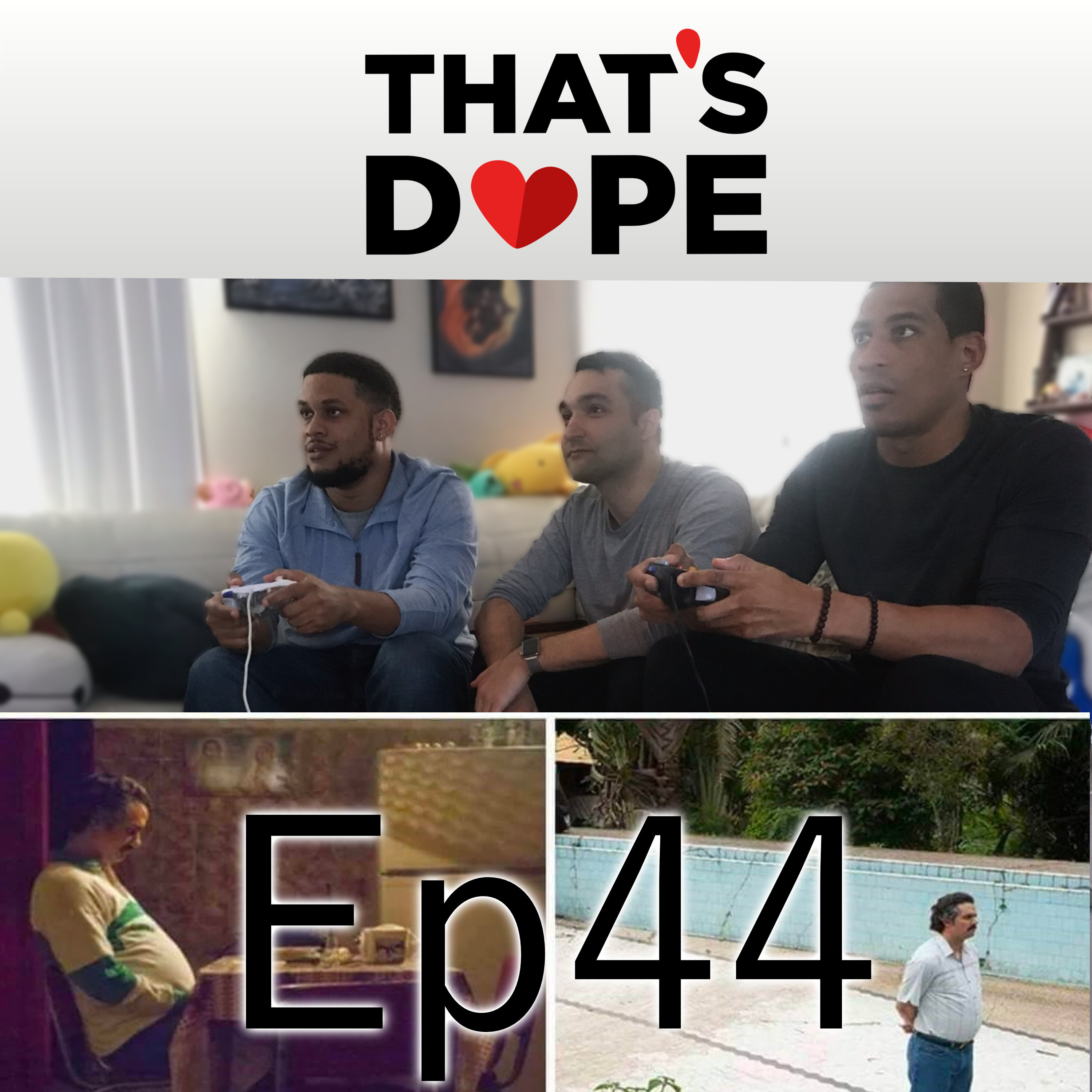 That\'s Dope! Podcast
