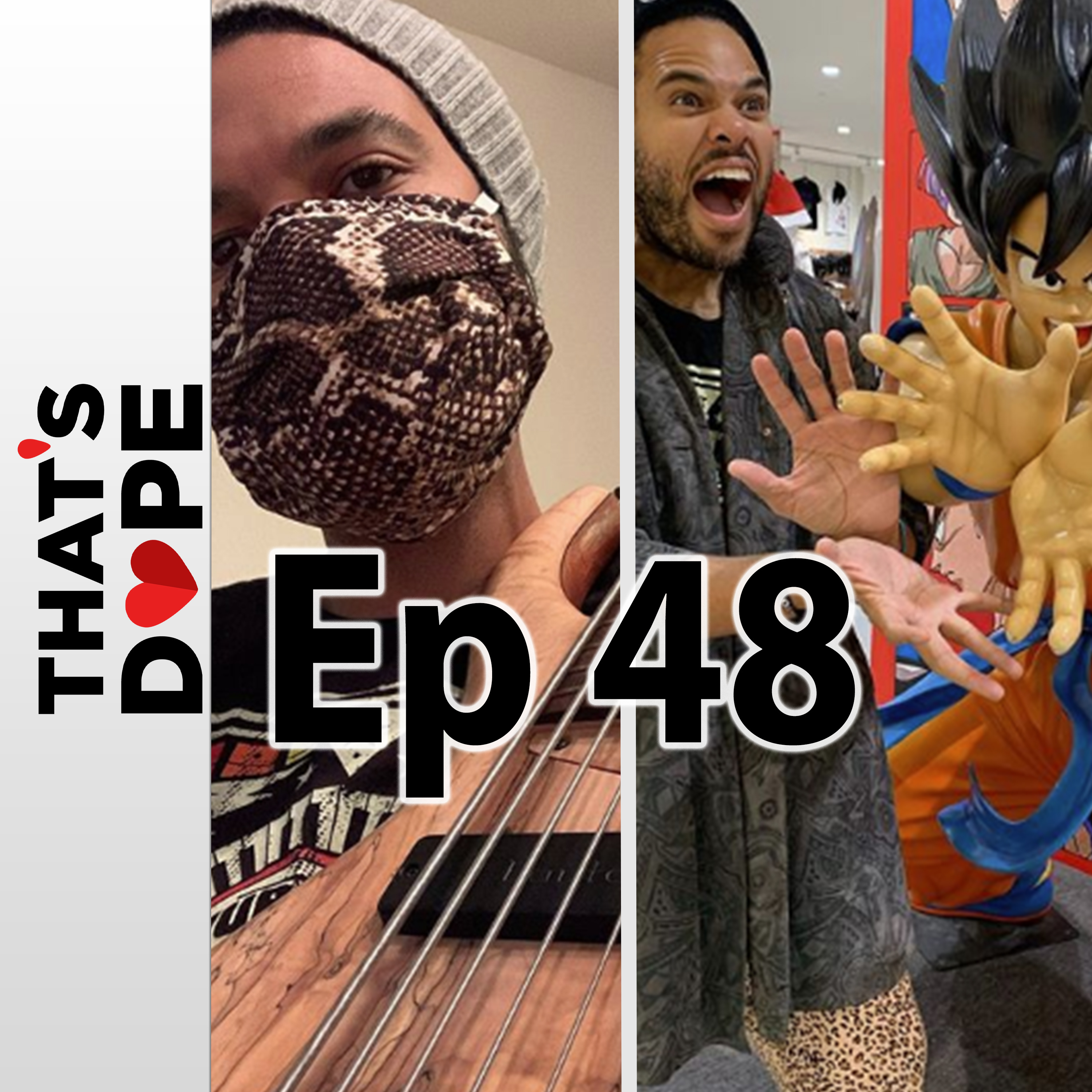 That\'s Dope! Podcast