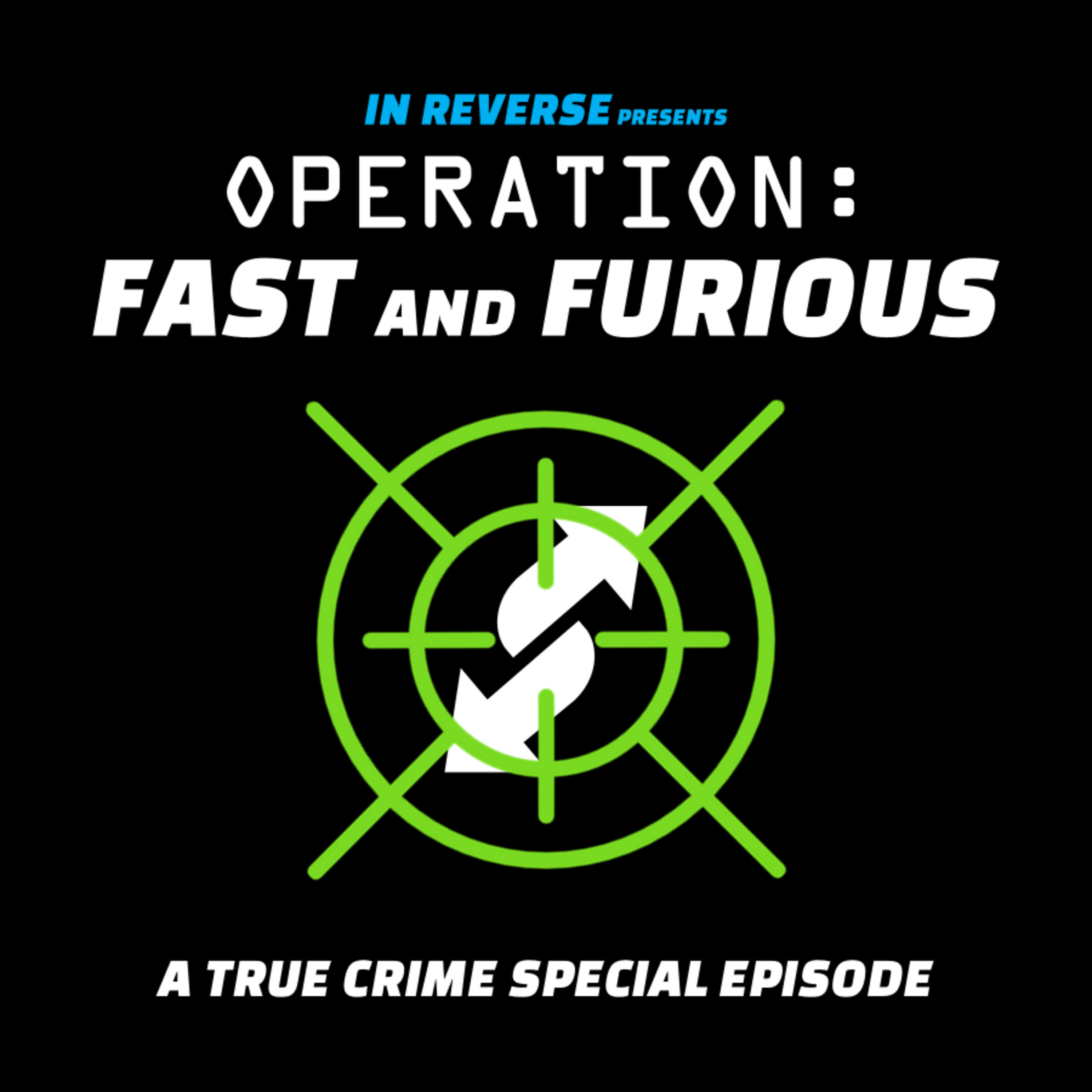 Special 3 - Operation: Fast & Furious episode artwork